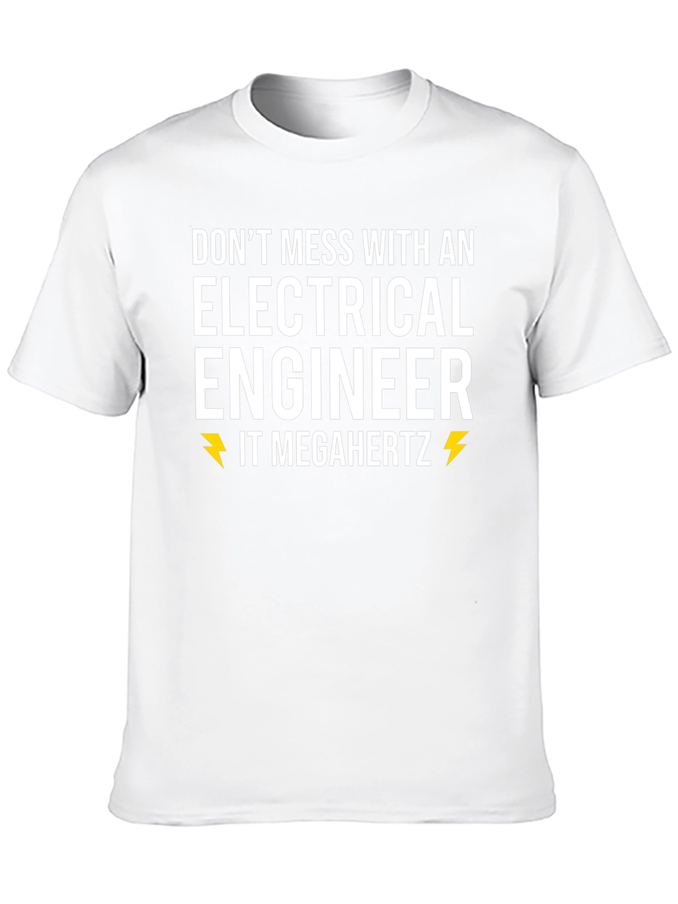 Electrical Engineer IT Megahertz T-Shirt