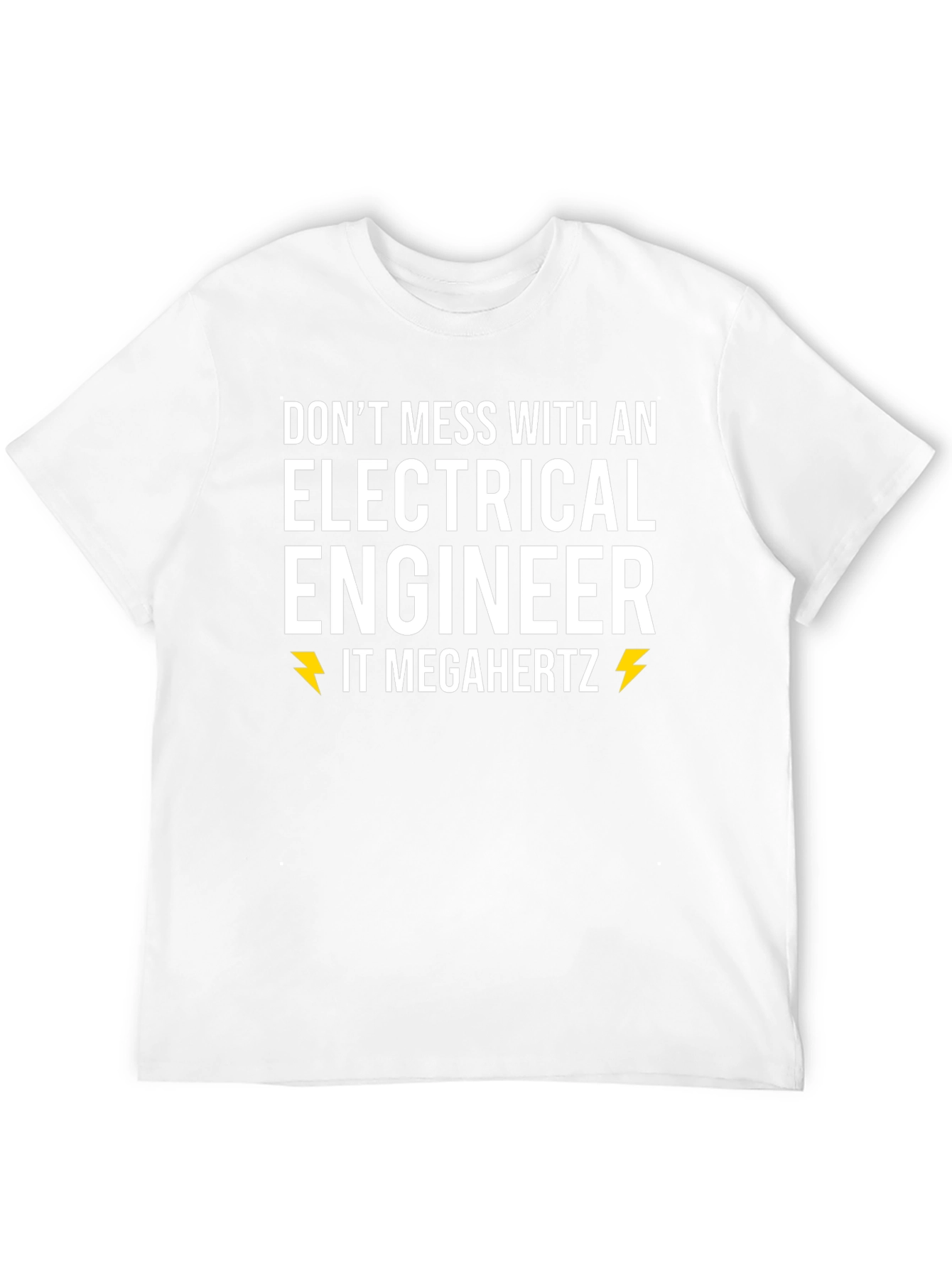 Electrical Engineer IT Megahertz T-Shirt