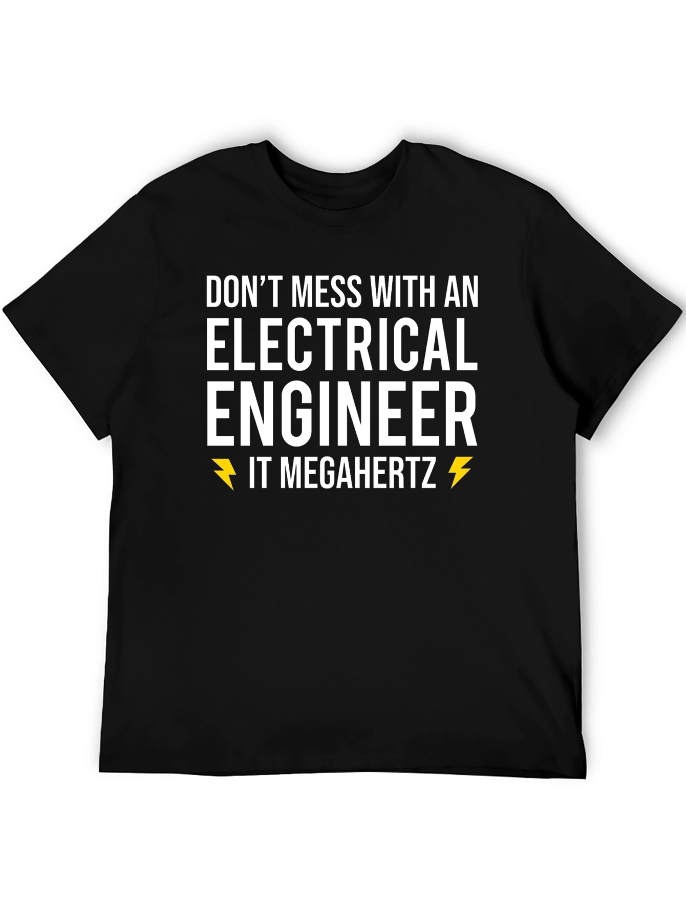 Electrical Engineer IT Megahertz T-Shirt