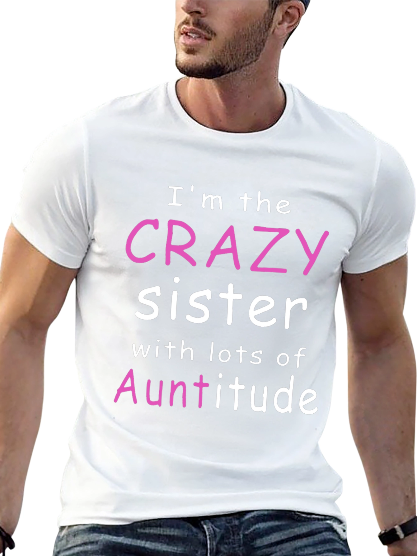 Crazy Sister Auntitude T-Shirt