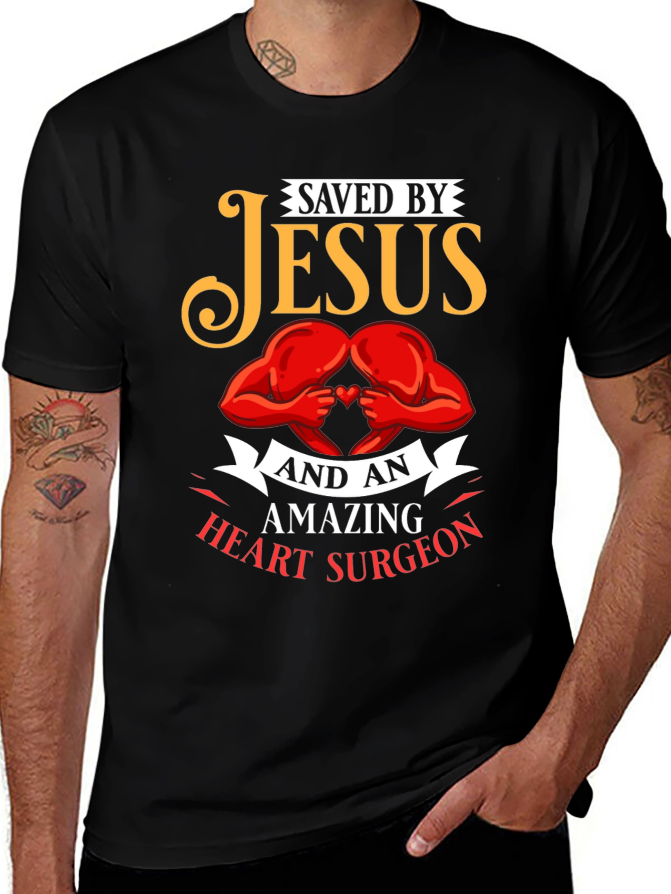 Saved By Jesus and Heart Surgeon T-Shirt