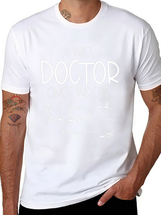 A Wise Doctor T-Shirt