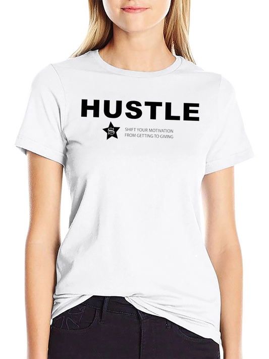 Hustle Graphic T-Shirt - Motivational Design