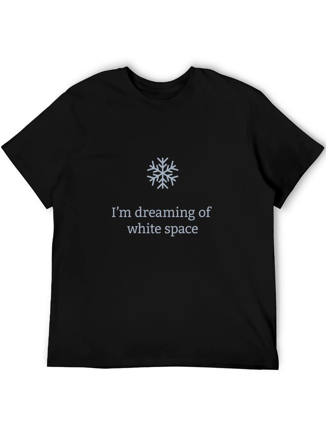 Dreaming of White Space Black T-Shirt