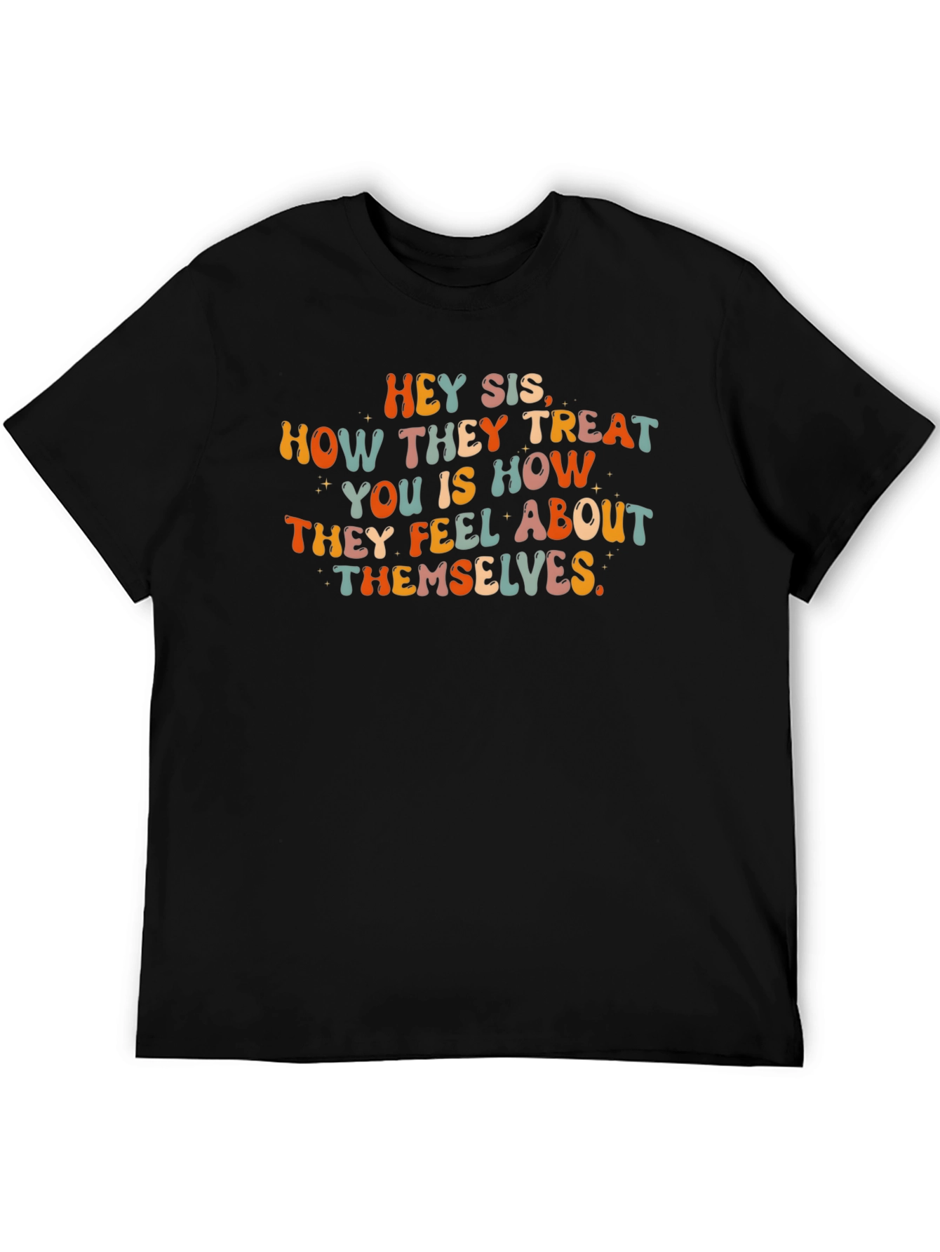 Hey Sis Graphic Tee - Treat Yourself with Style!