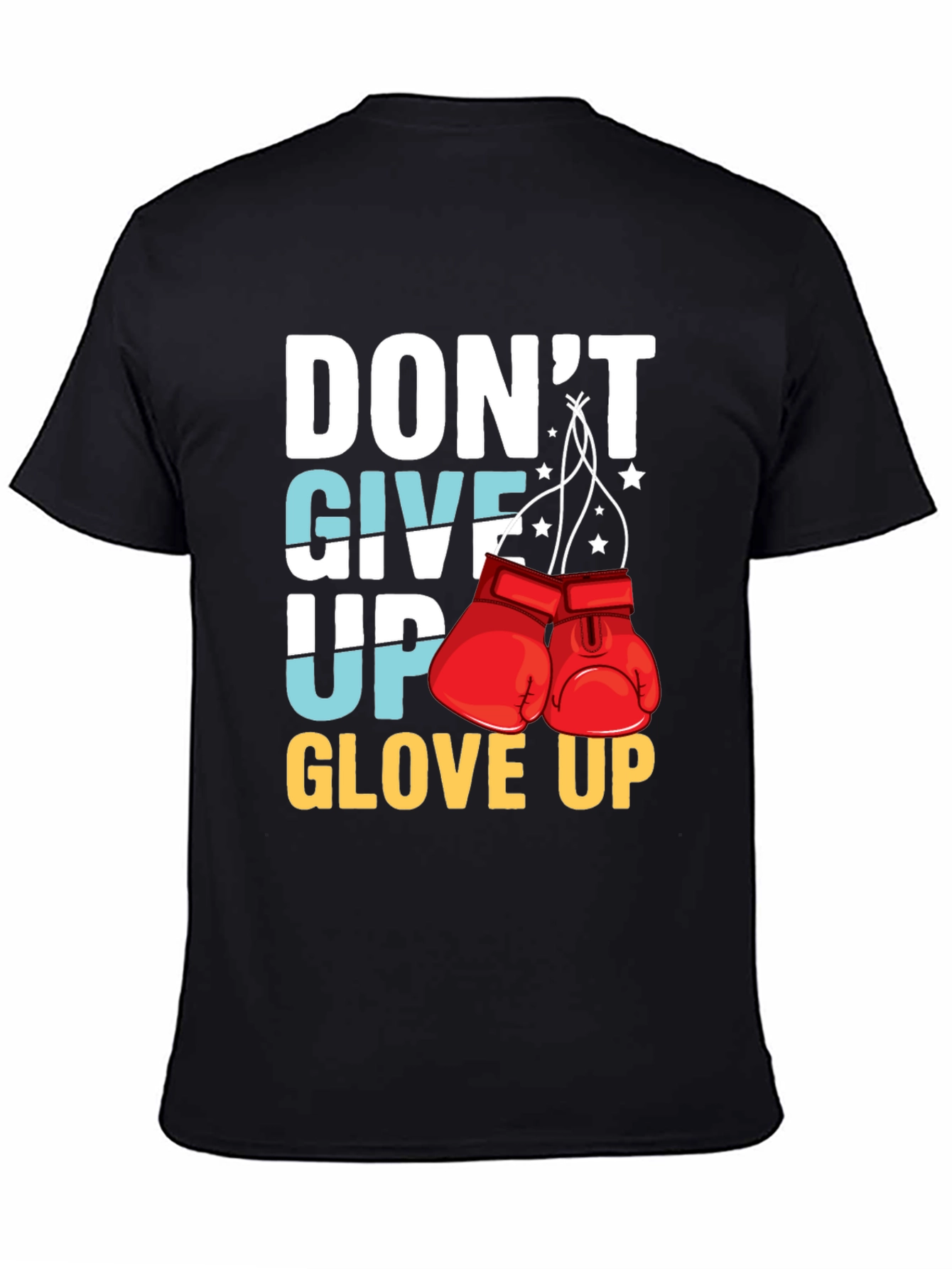 Dont Give Up Glove Up Graphic Tee