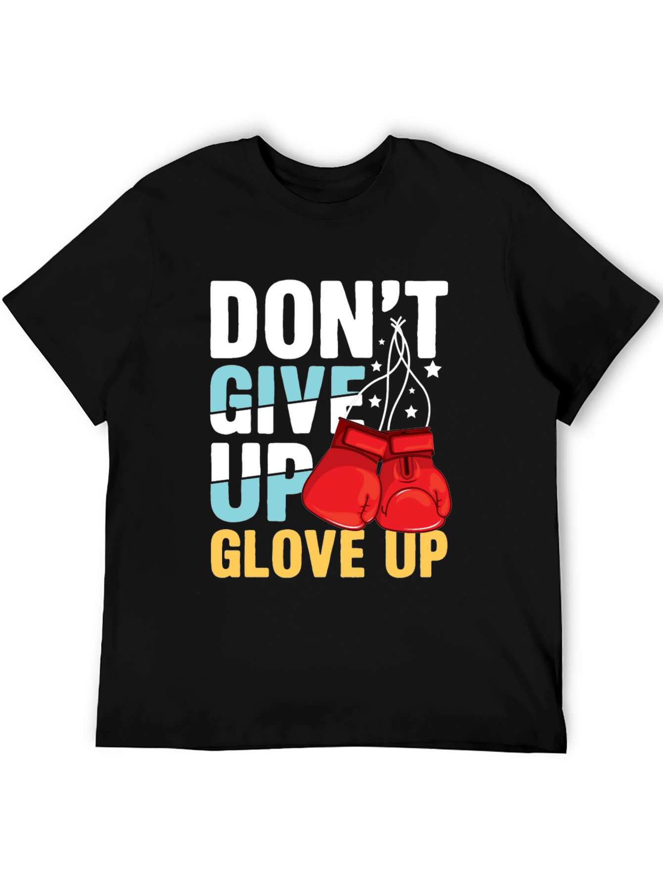 Dont Give Up Glove Up Graphic Tee