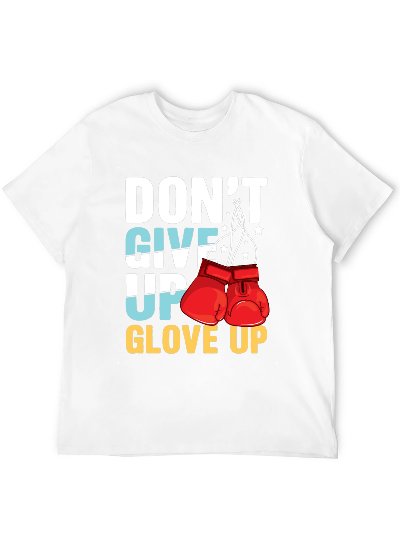 Dont Give Up Glove Up Graphic Tee