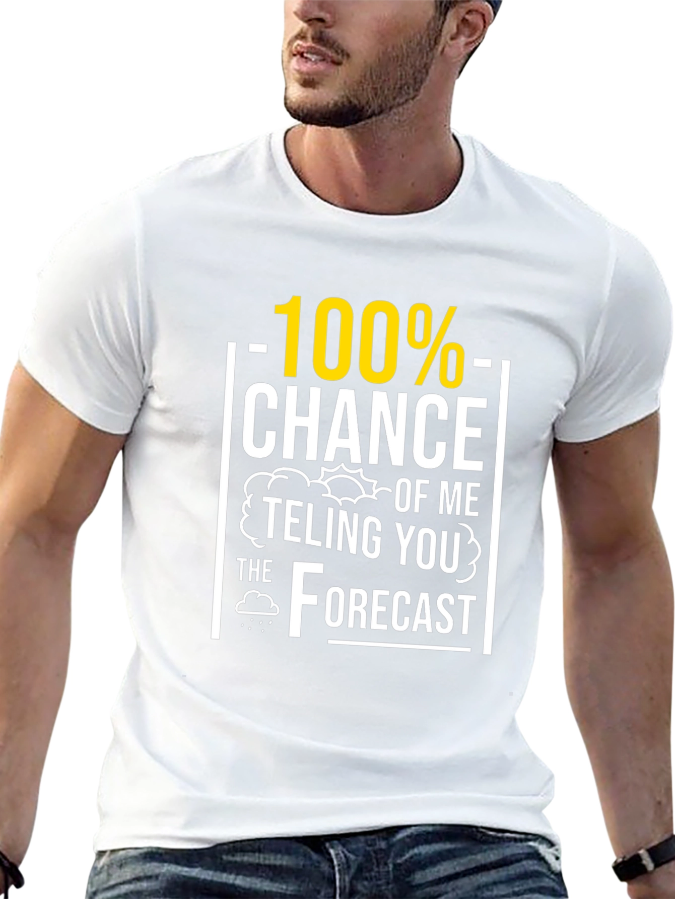 Funny Weather Forecast T-Shirt - 100% Chance