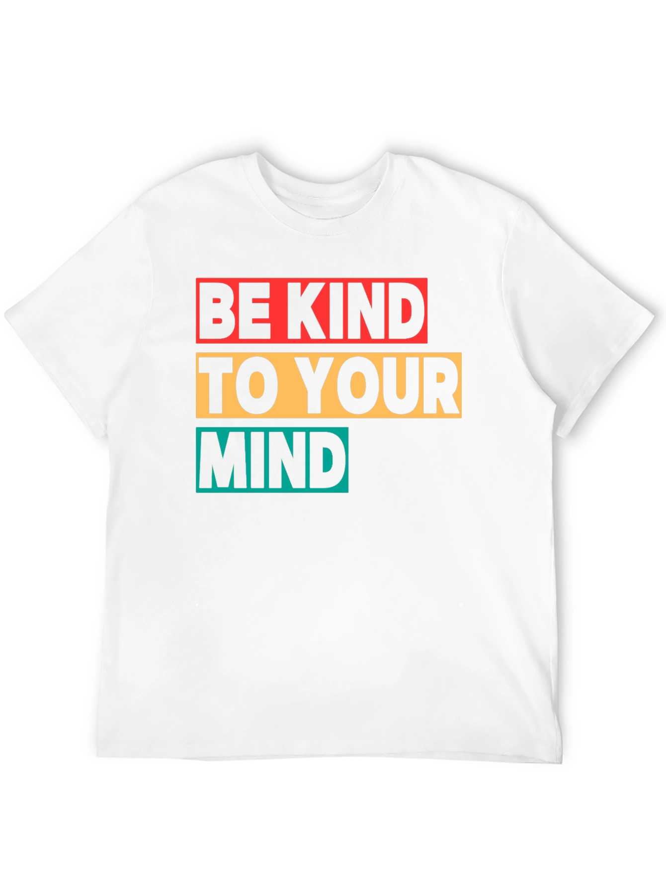 Be Kind to Your Mind Graphic T-Shirt