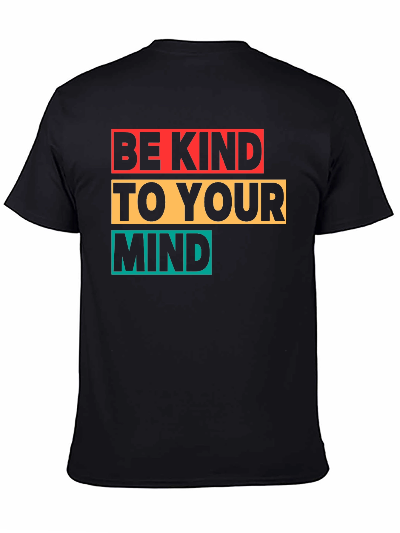 Be Kind to Your Mind Graphic T-Shirt