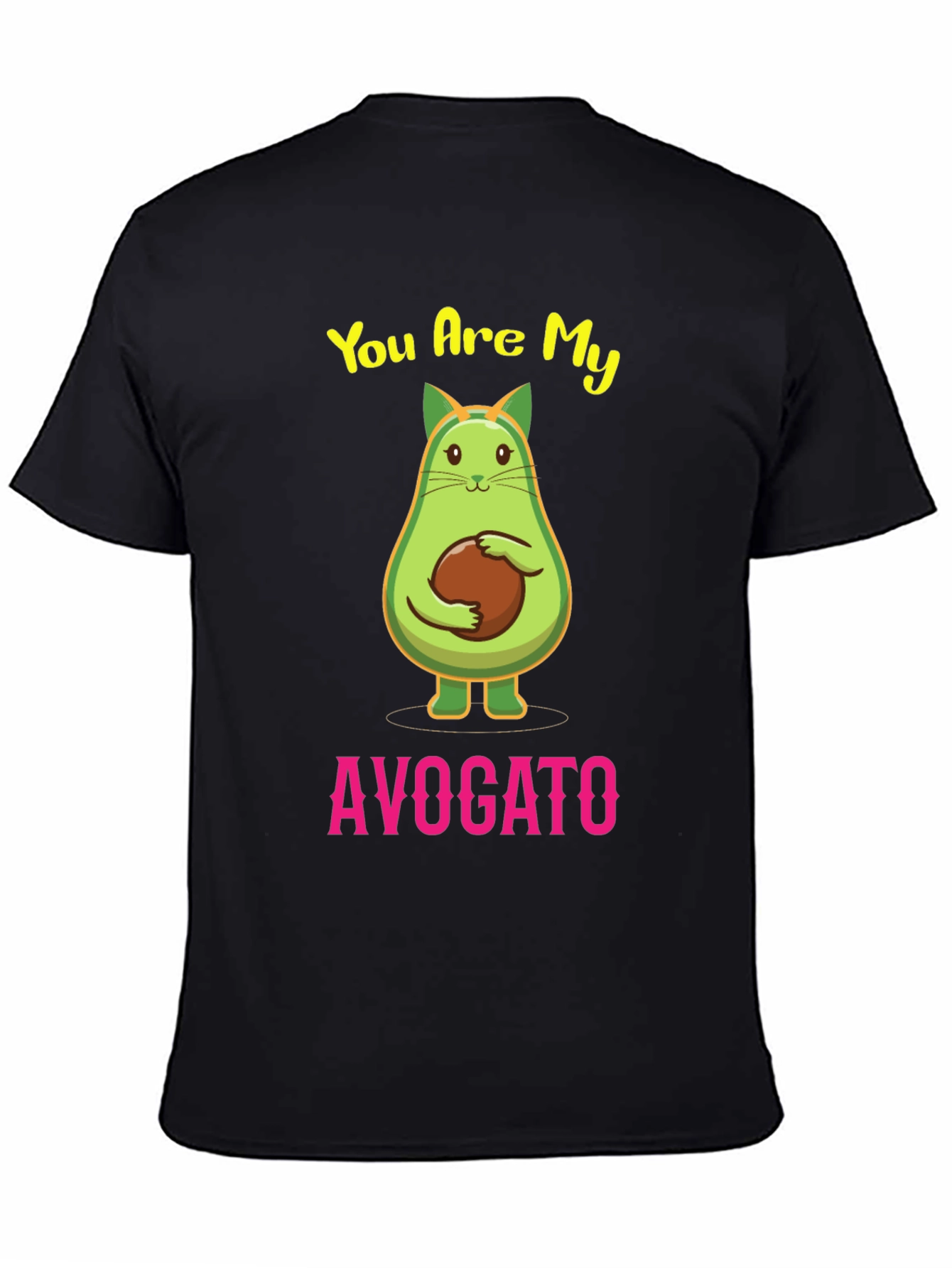 Avogato T-Shirt - You Are My Avogato Tee