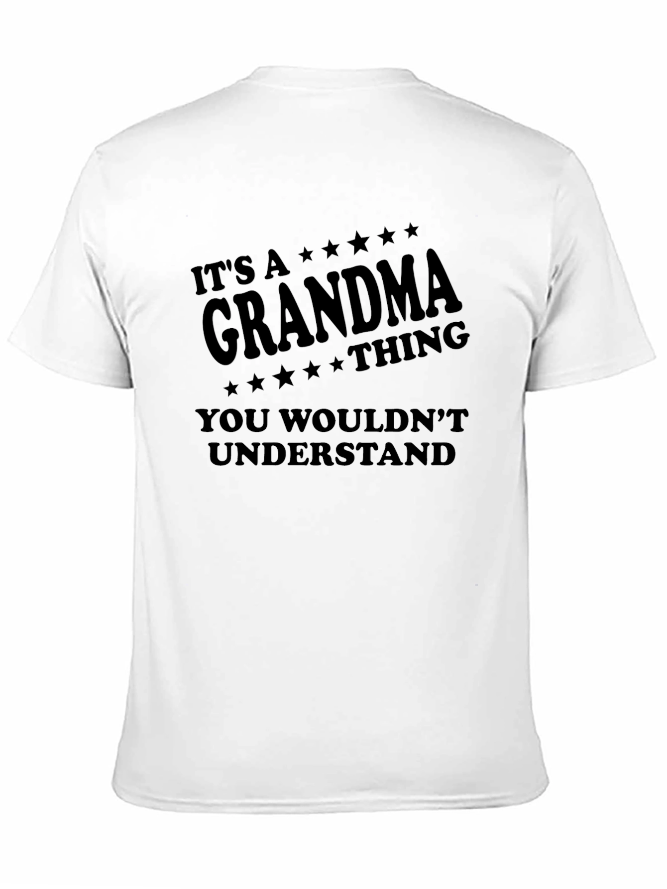 Its A Grandma Thing T-Shirt
