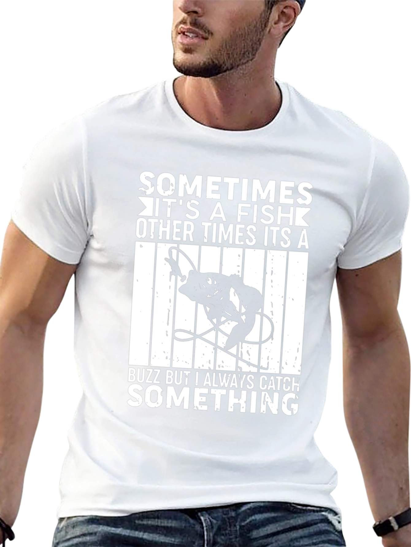 Funny Fishing T-Shirt - Always Catch Something