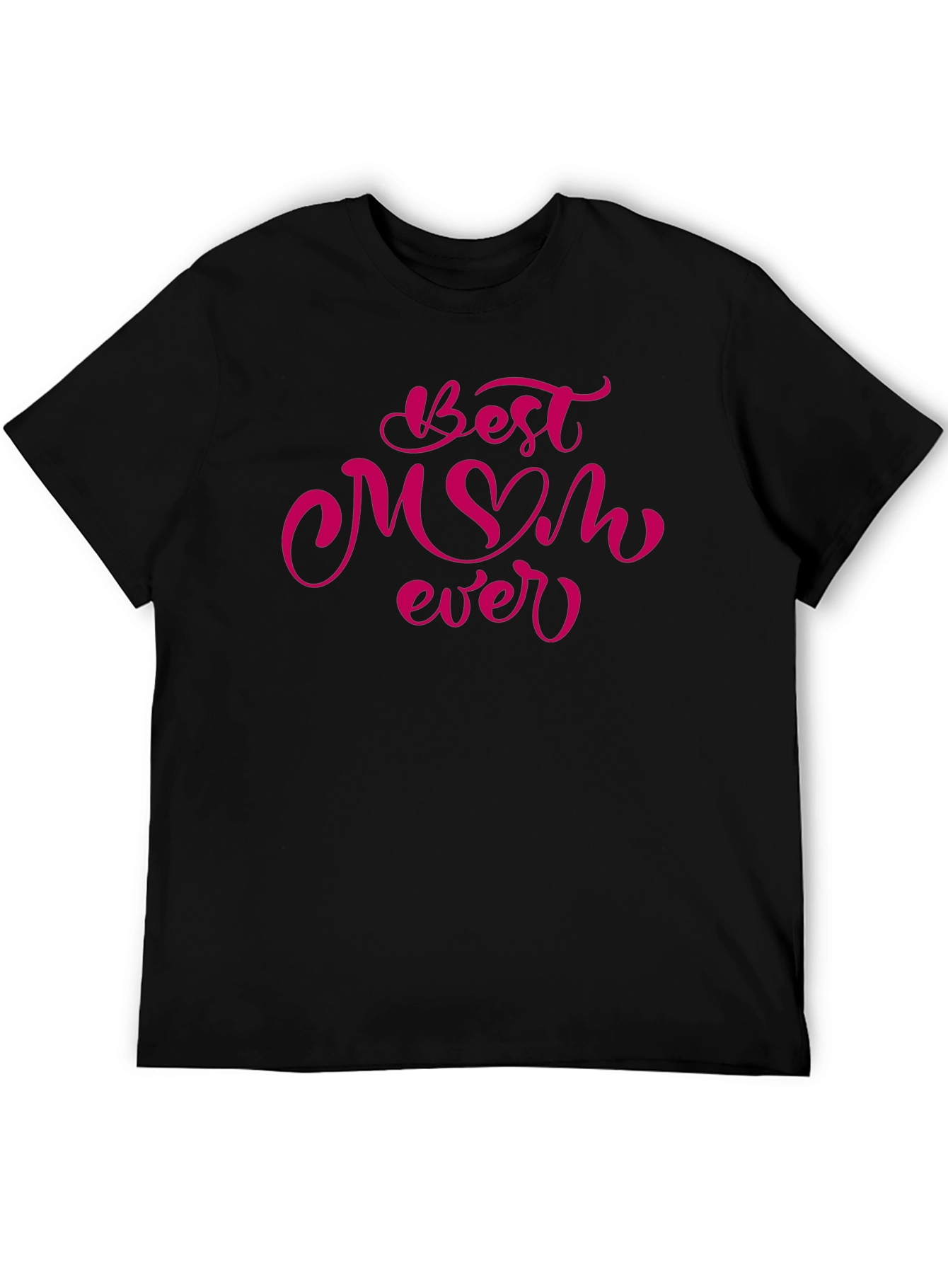 Best Mom Ever T-Shirt - Heart Design