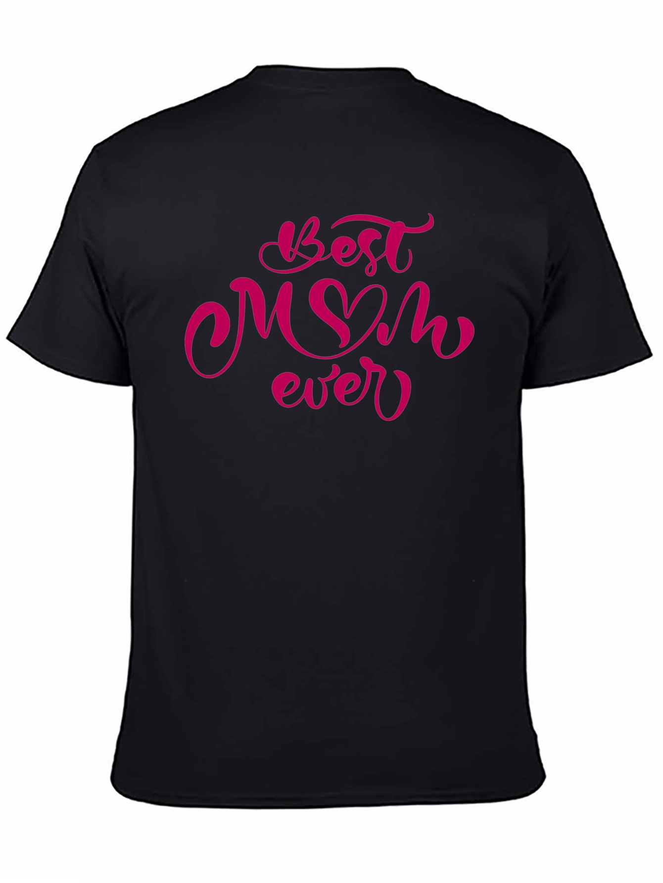 Best Mom Ever T-Shirt - Heart Design