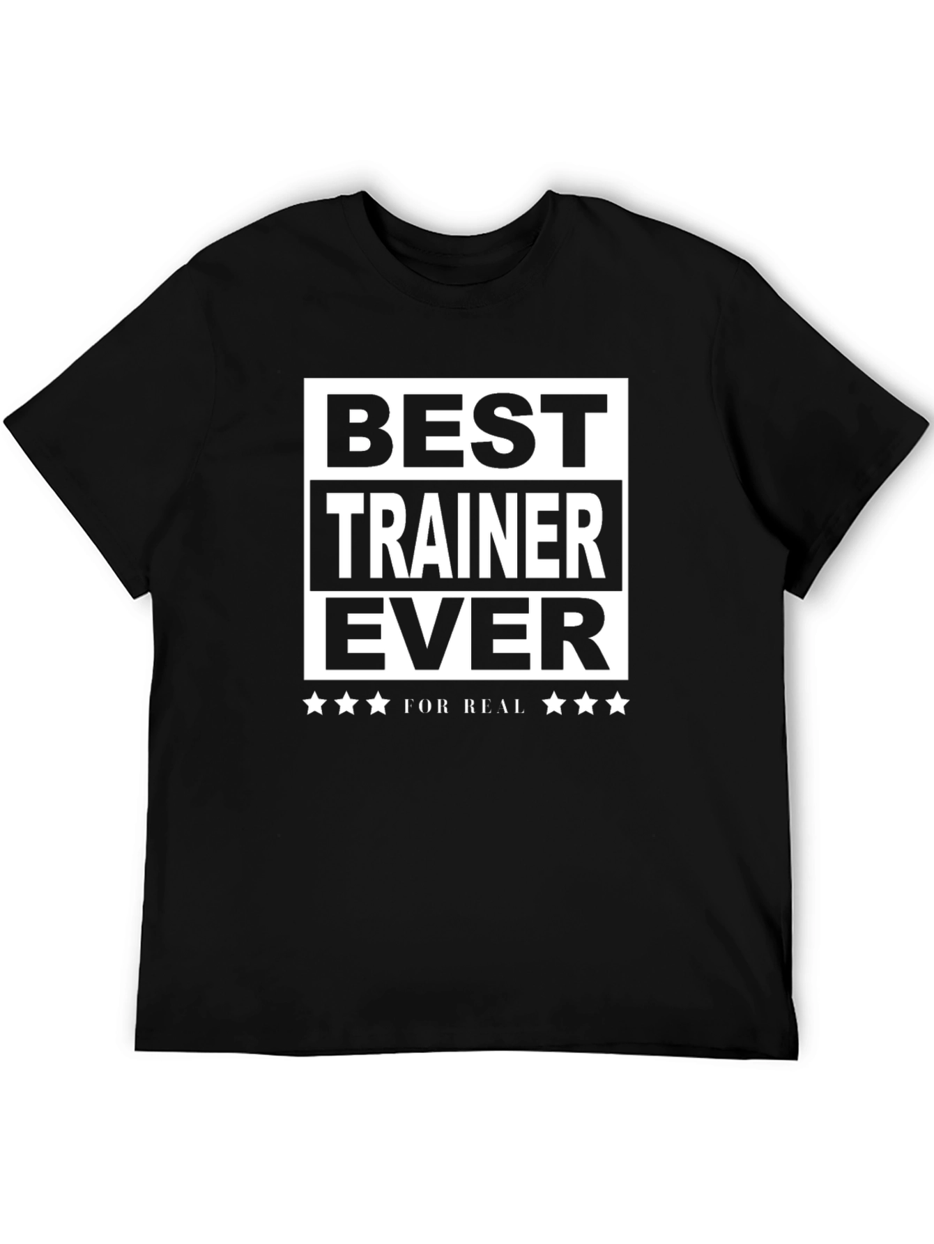 Best Trainer Ever T-Shirt - Black Cotton Tee