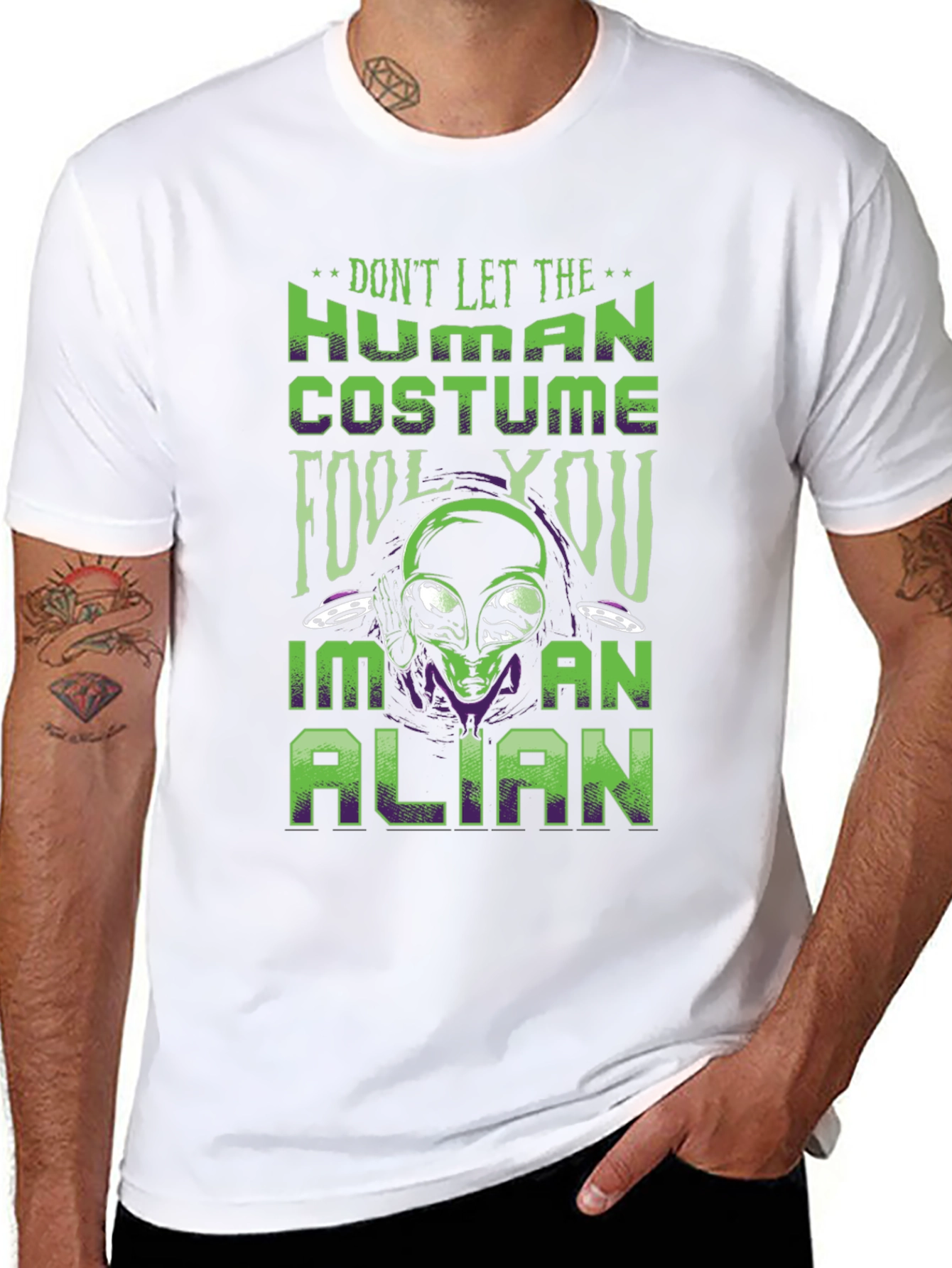 Dont Let The Human Costume Fool You Alien T-Shirt