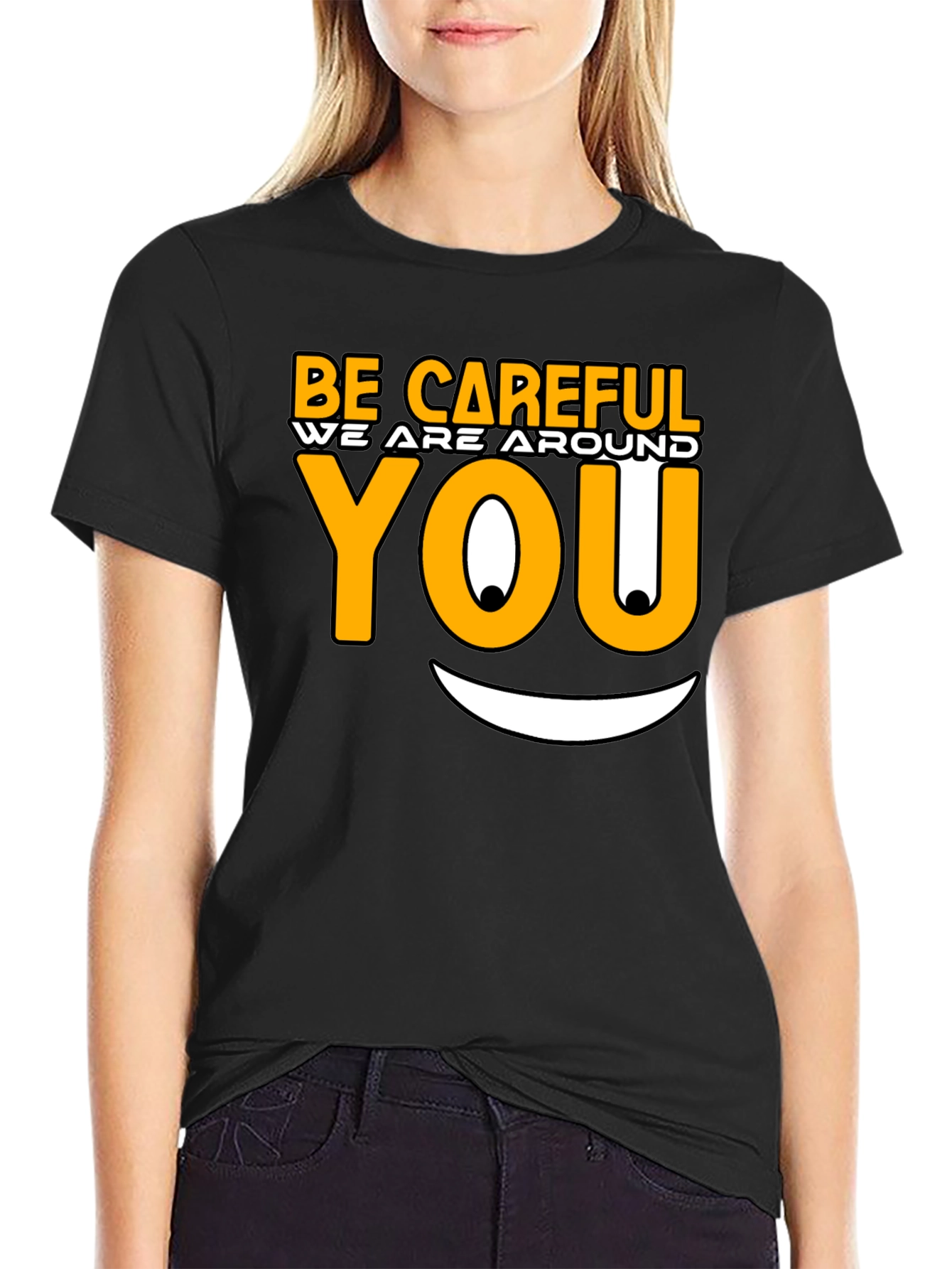 Be Careful Graphic T-Shirt - Funny Novelty Tee