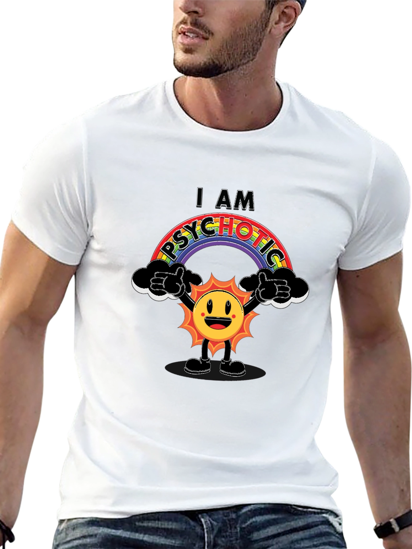 I Am Psychotic Rainbow Graphic T-Shirt