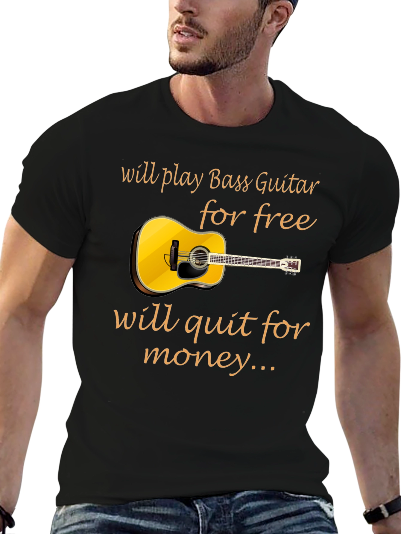 Bass Guitar Player T-Shirt: Will Play for Free