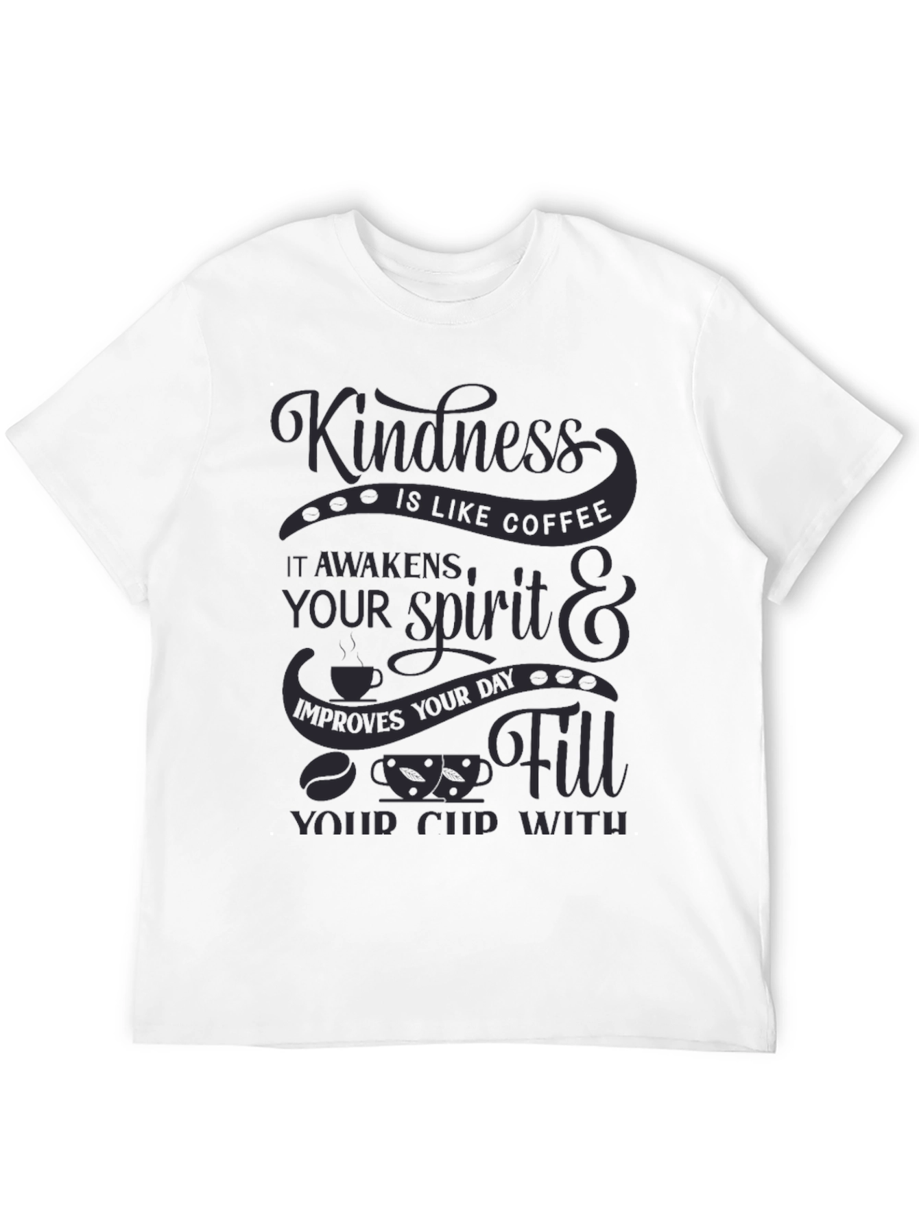 Kindness is Like Coffee Graphic Tee