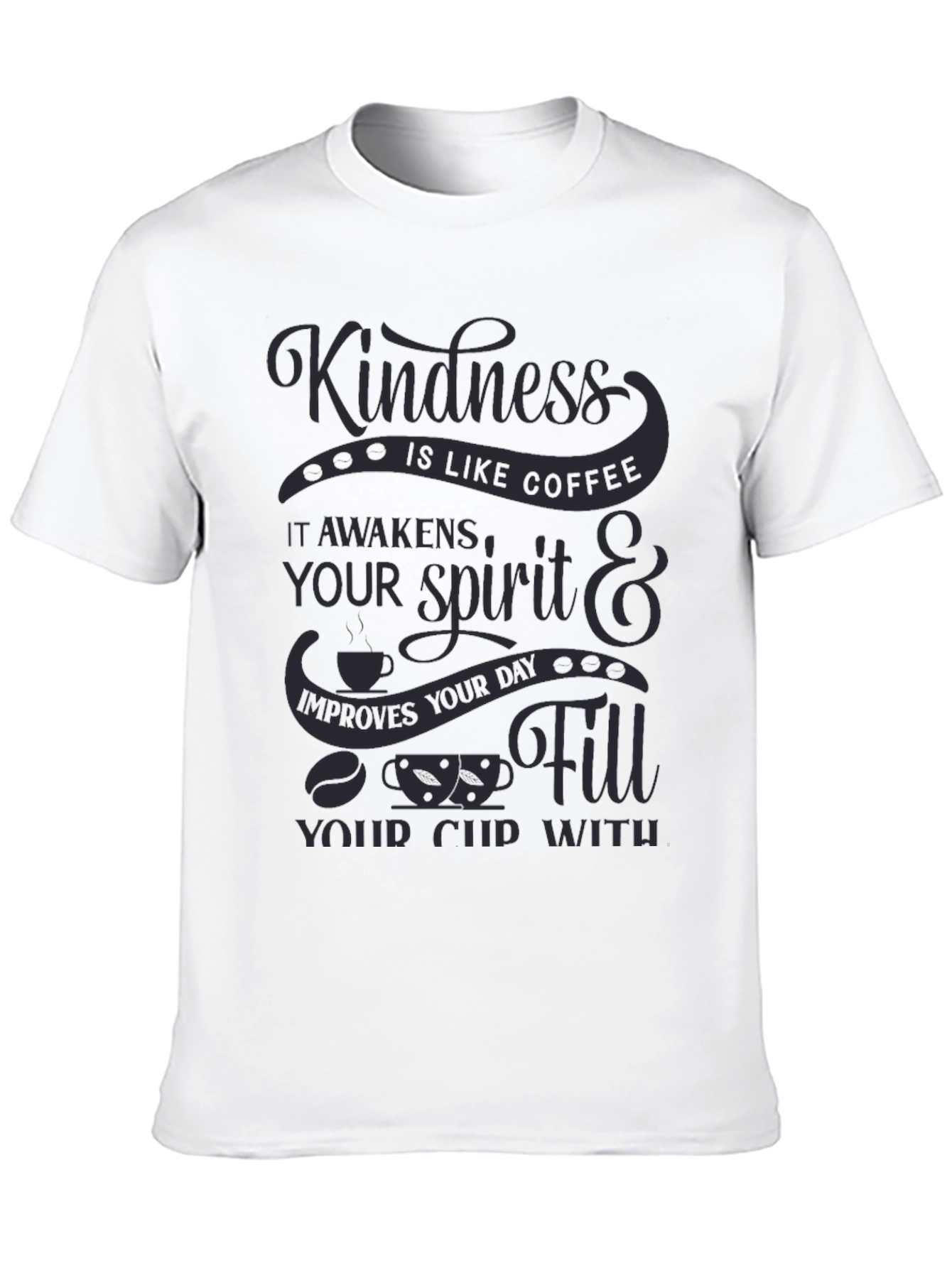 Kindness is Like Coffee Graphic Tee