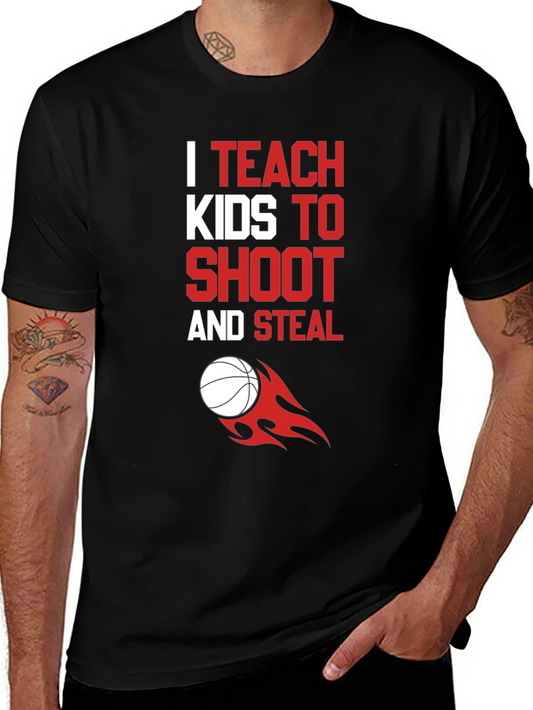 I Teach Kids to Shoot & Steal T-Shirt - Basketball Coach Tee
