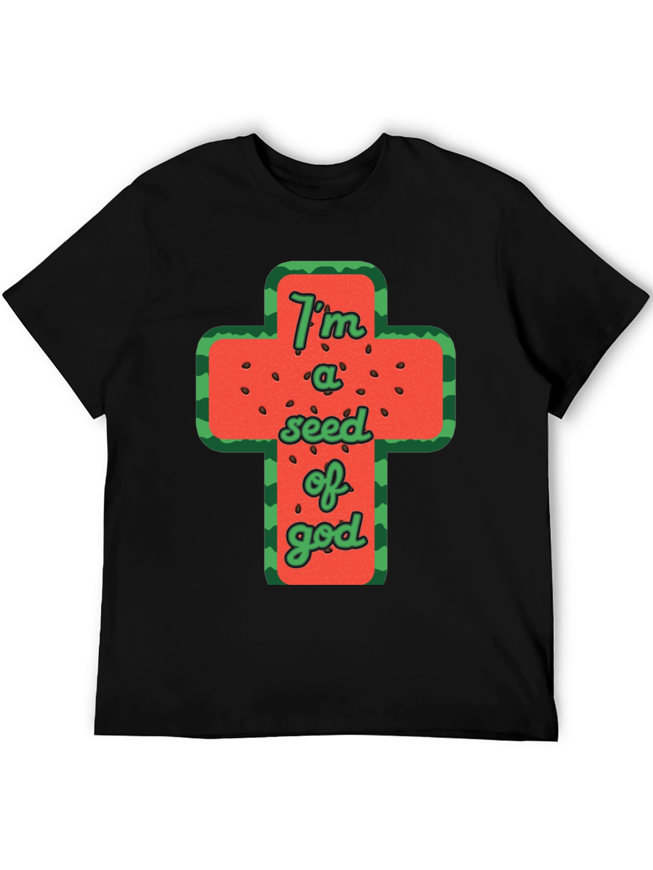 Im a Seed of God Graphic T-Shirt