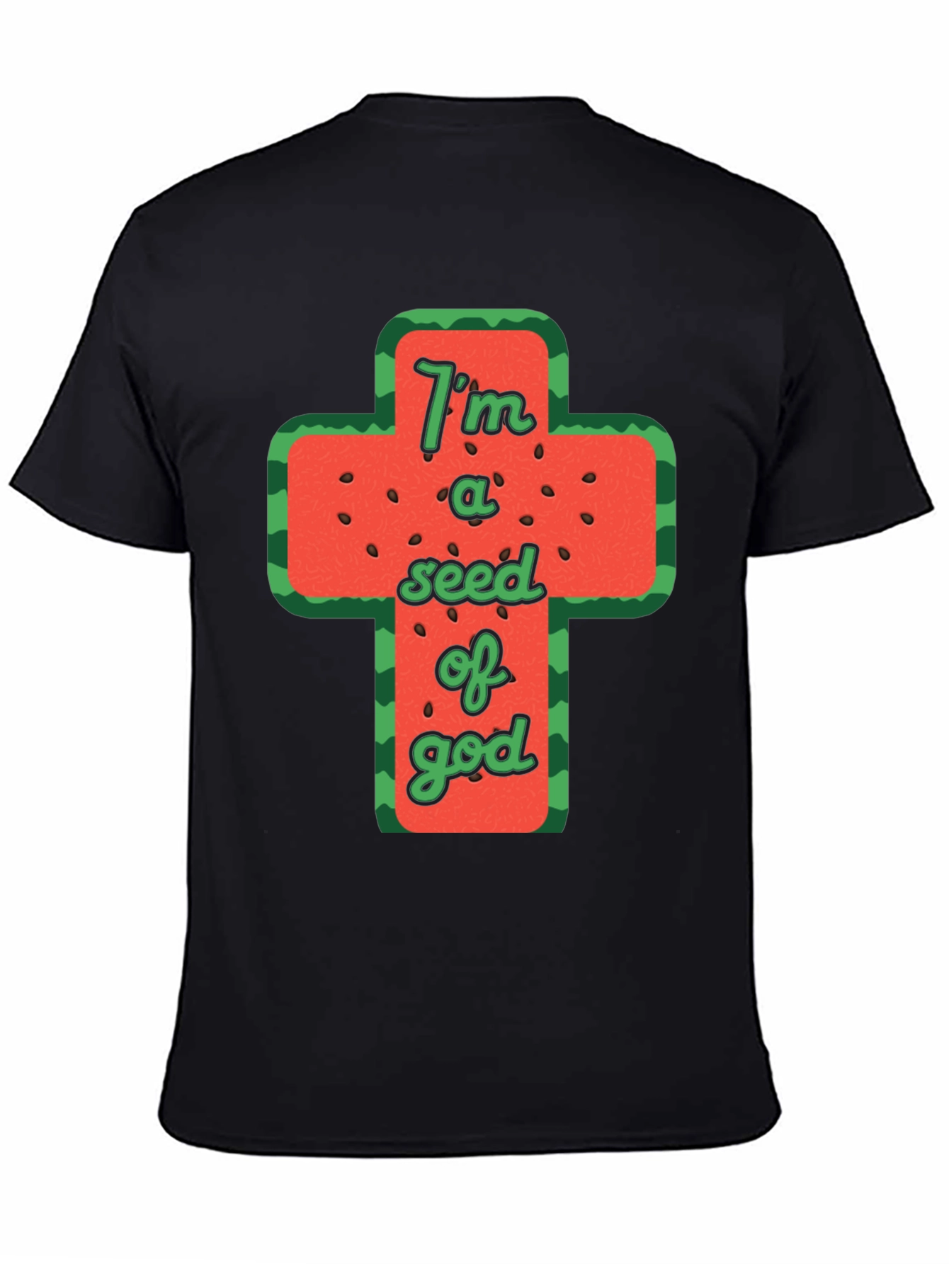 Im a Seed of God Graphic T-Shirt