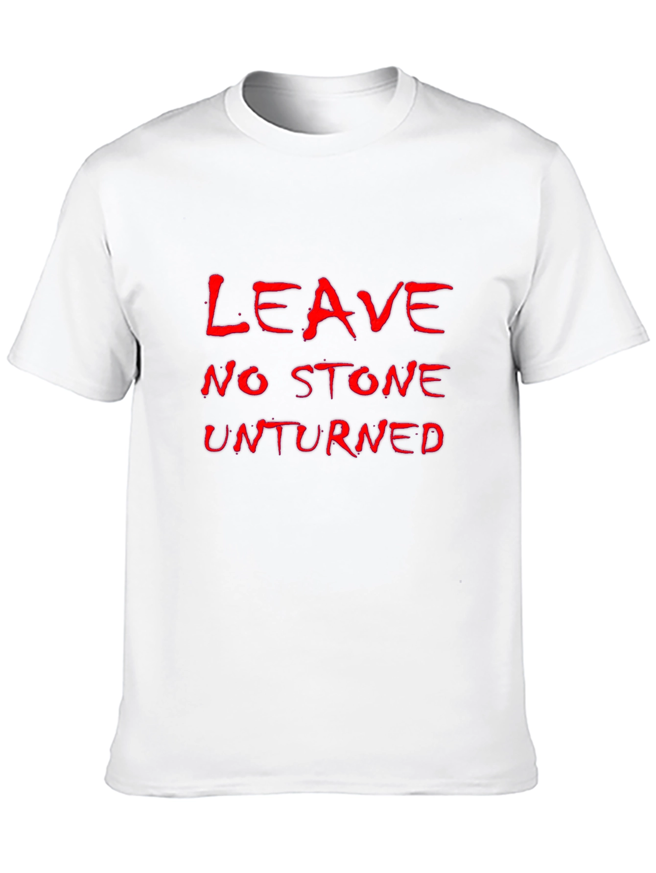 Leave No Stone Unturned Black T-Shirt