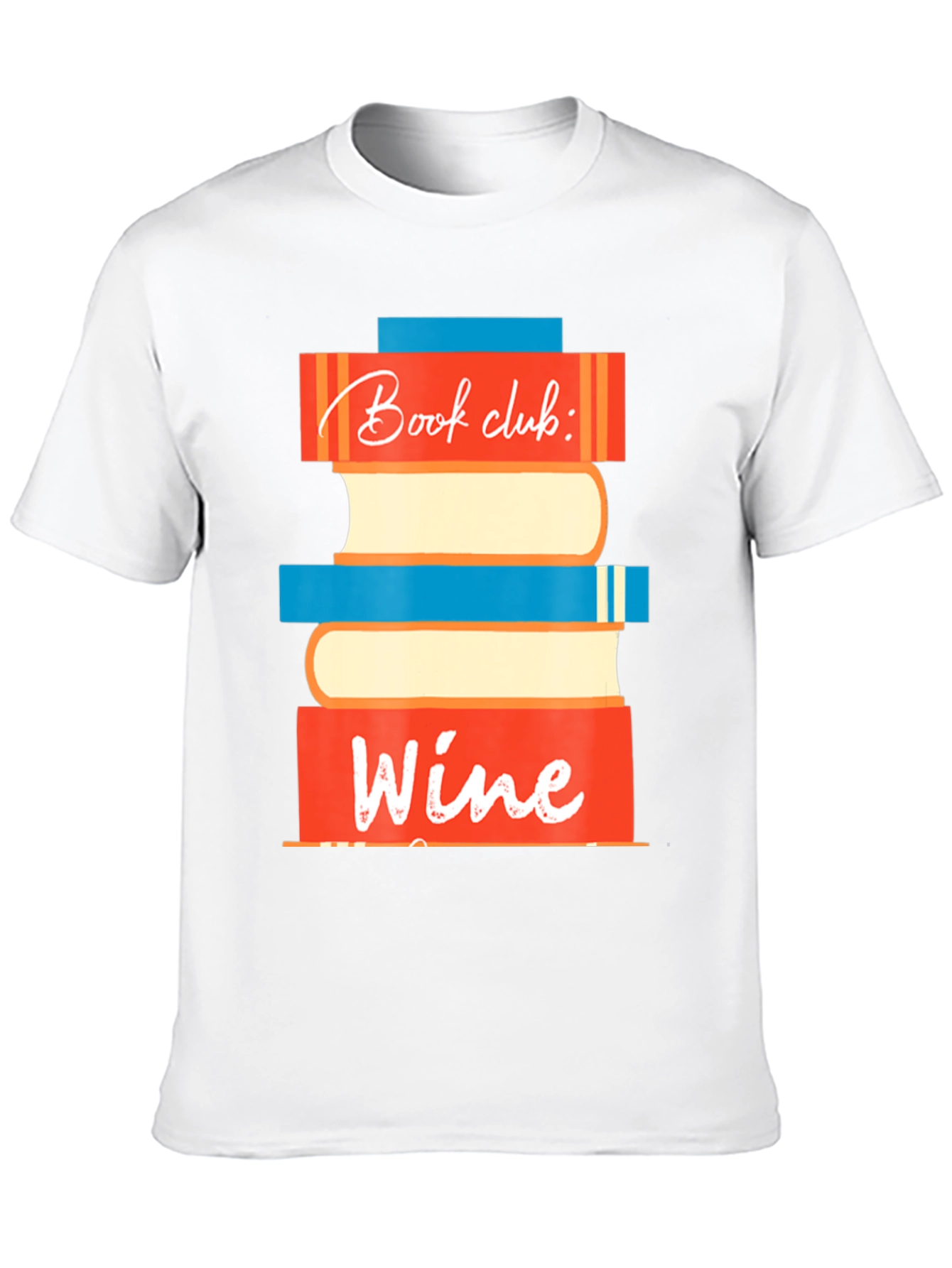 Book Club Wine T-Shirt - Fun Graphic Tee