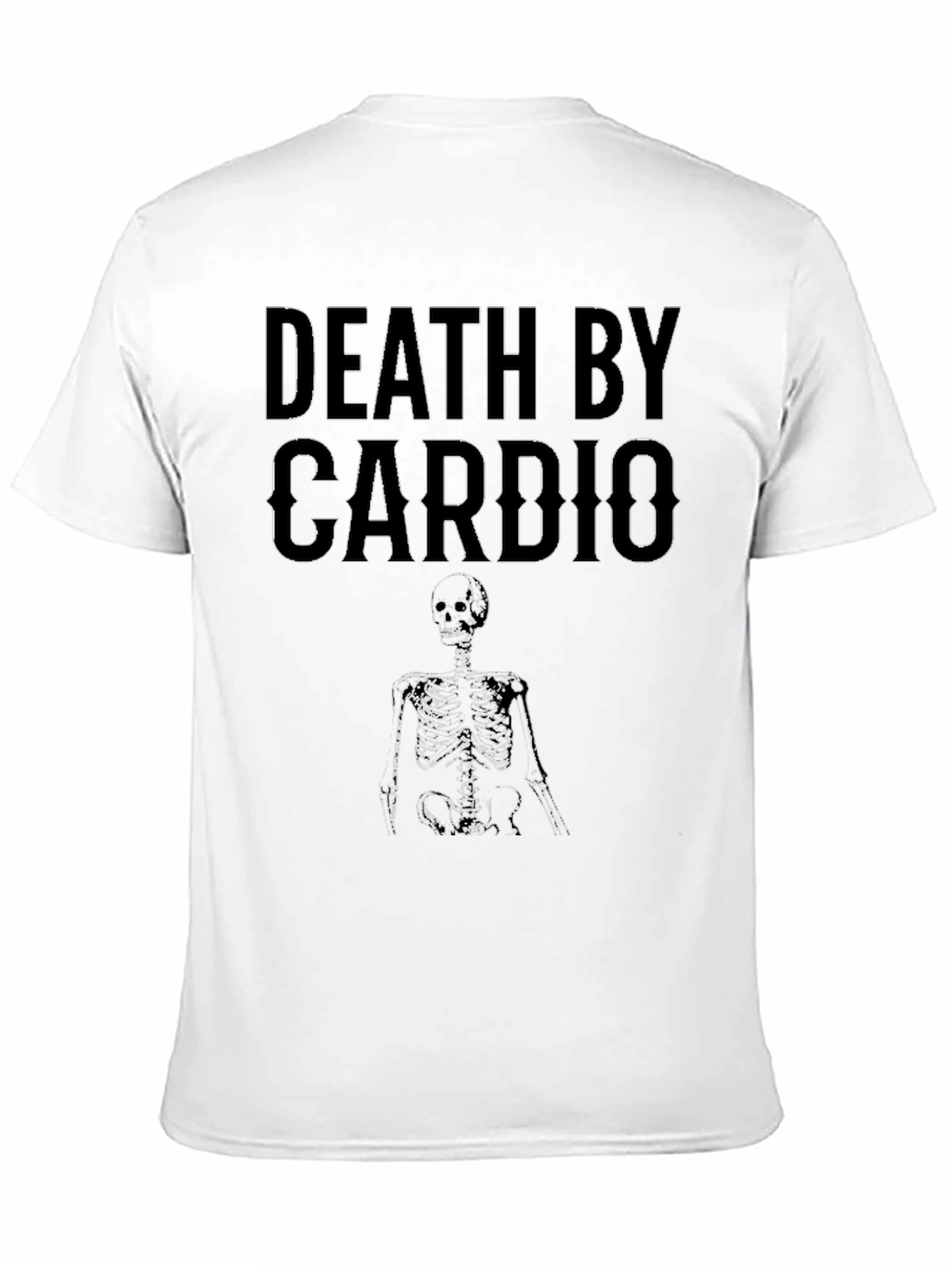 Death by Cardio T-Shirt - Funny Workout Tee