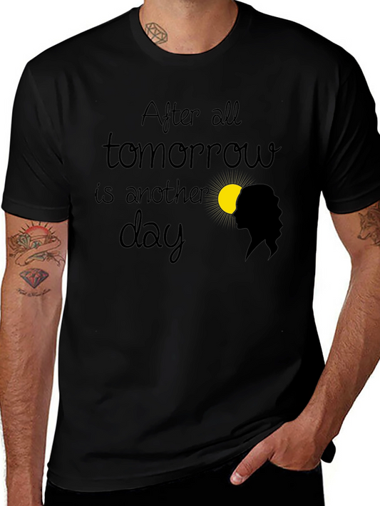 After All Tomorrow is Another Day T-Shirt