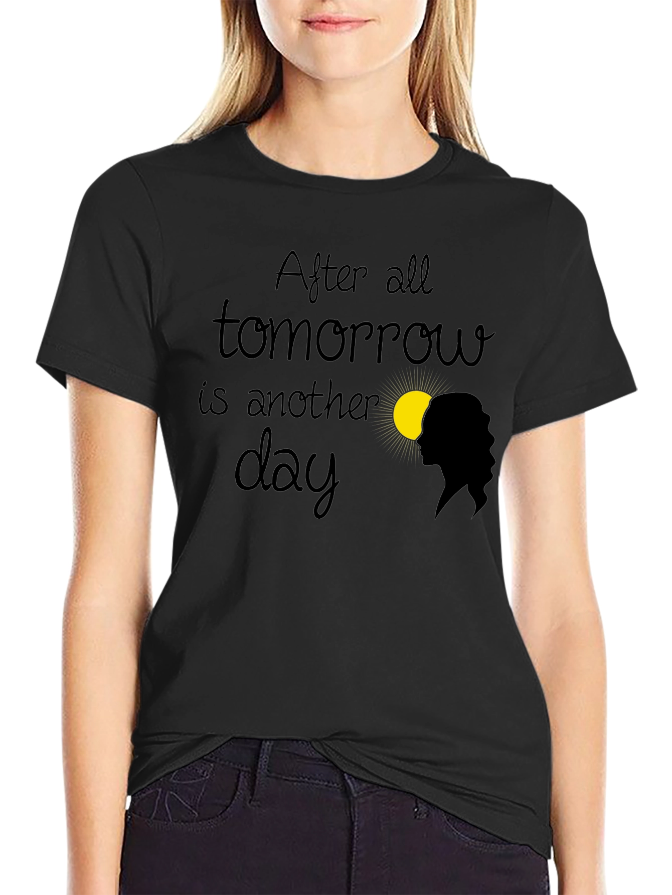 After All Tomorrow is Another Day T-Shirt