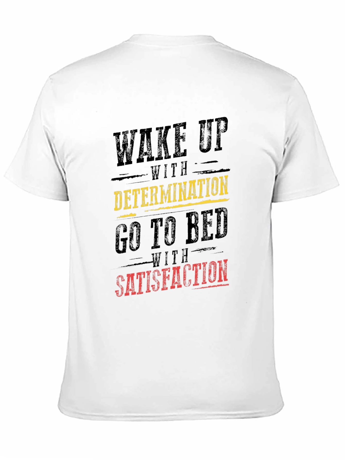 Motivational Graphic T-Shirt: Wake Up with Determination