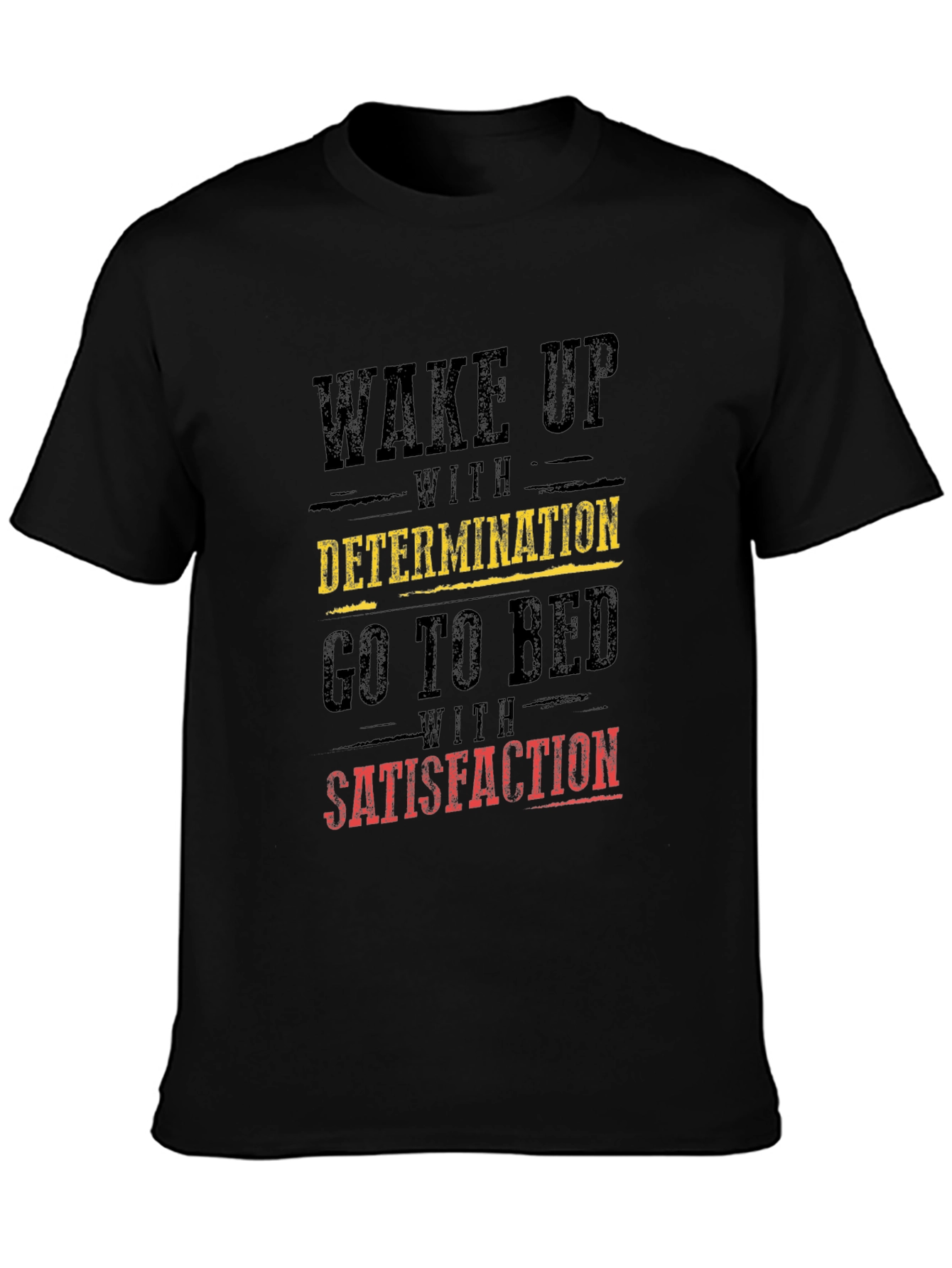 Motivational Graphic T-Shirt: Wake Up with Determination