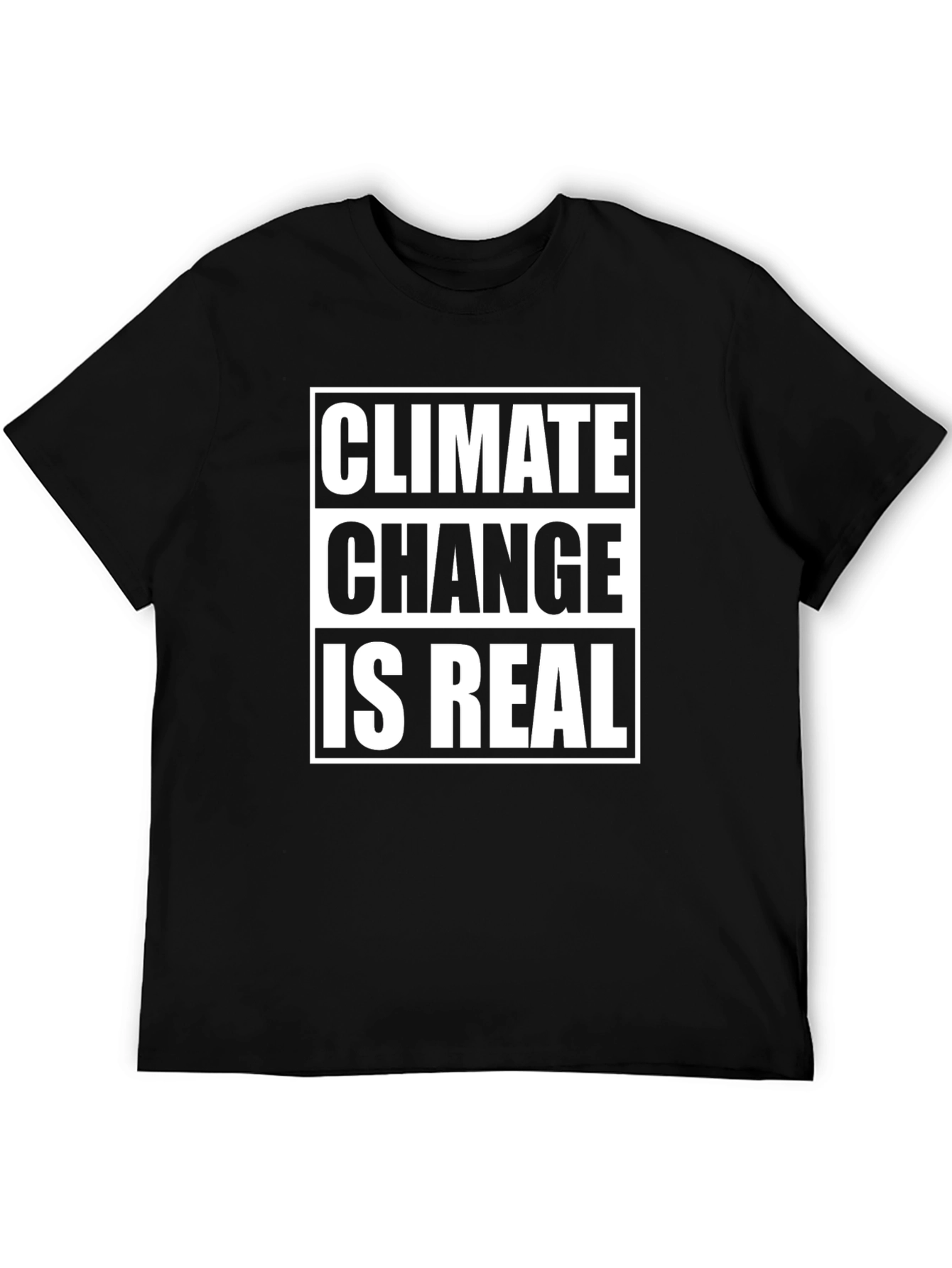 Climate Change Is Real Graphic T-Shirt