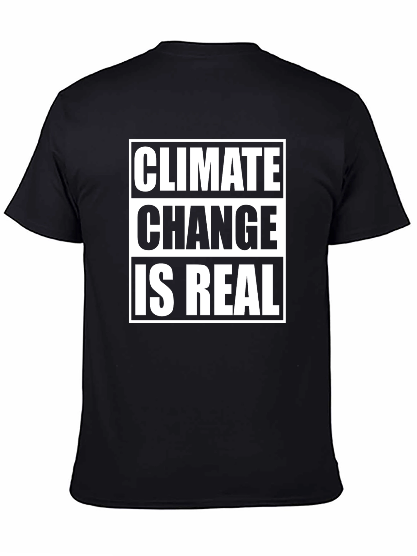 Climate Change Is Real Graphic T-Shirt