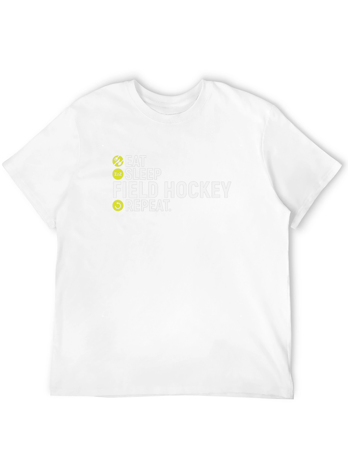 Eat Sleep Field Hockey Repeat T-Shirt