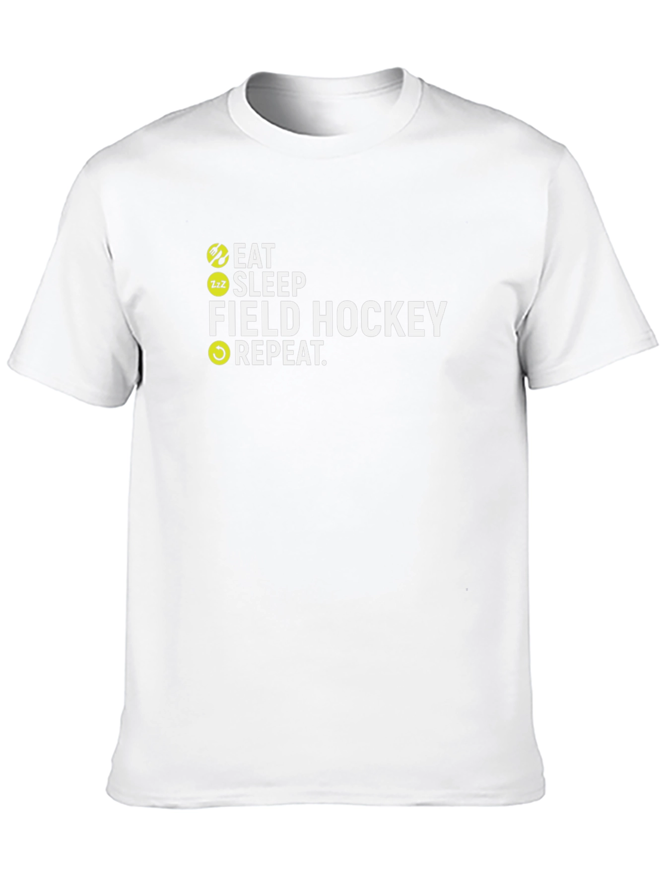 Eat Sleep Field Hockey Repeat T-Shirt