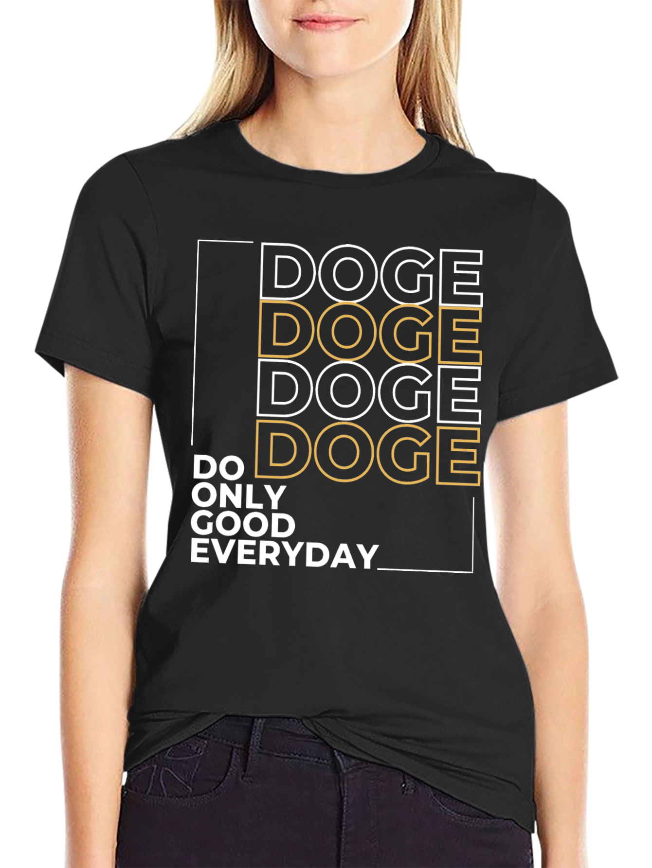 Doge Do Only Good Everyday Graphic Tee
