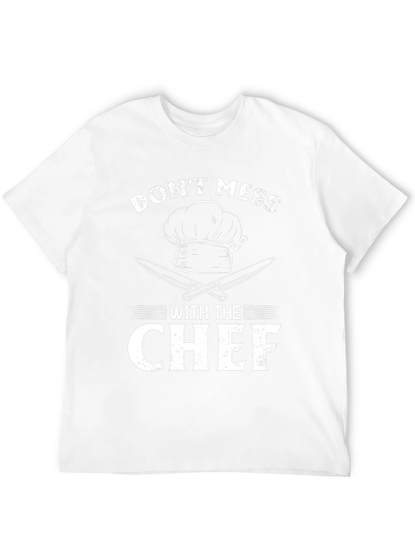 Dont Mess With The Chef T-Shirt Funny Cooking Shirt