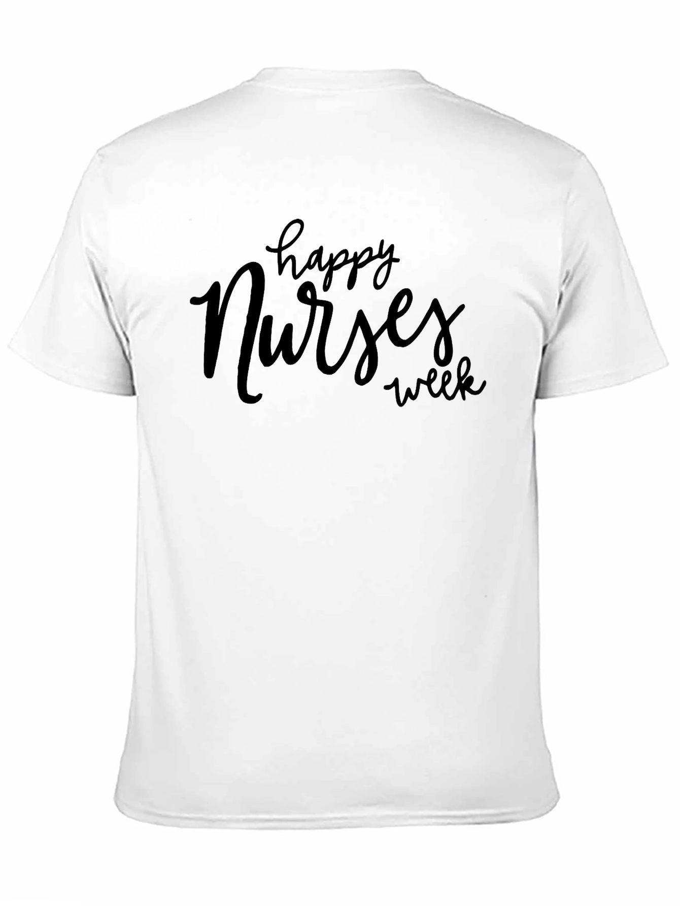 Happy Nurses Week T-Shirt - Soft Cotton Blend
