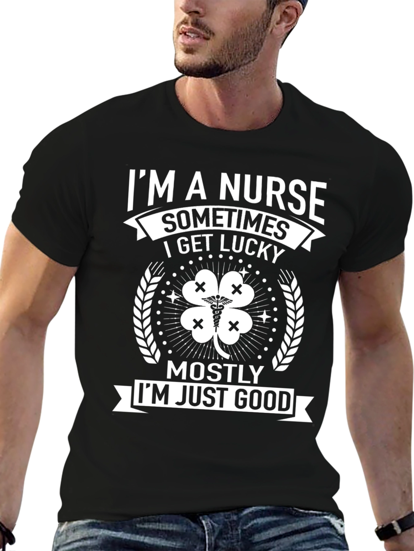 Nurse T-Shirt - Im a Nurse Sometimes Lucky Tee