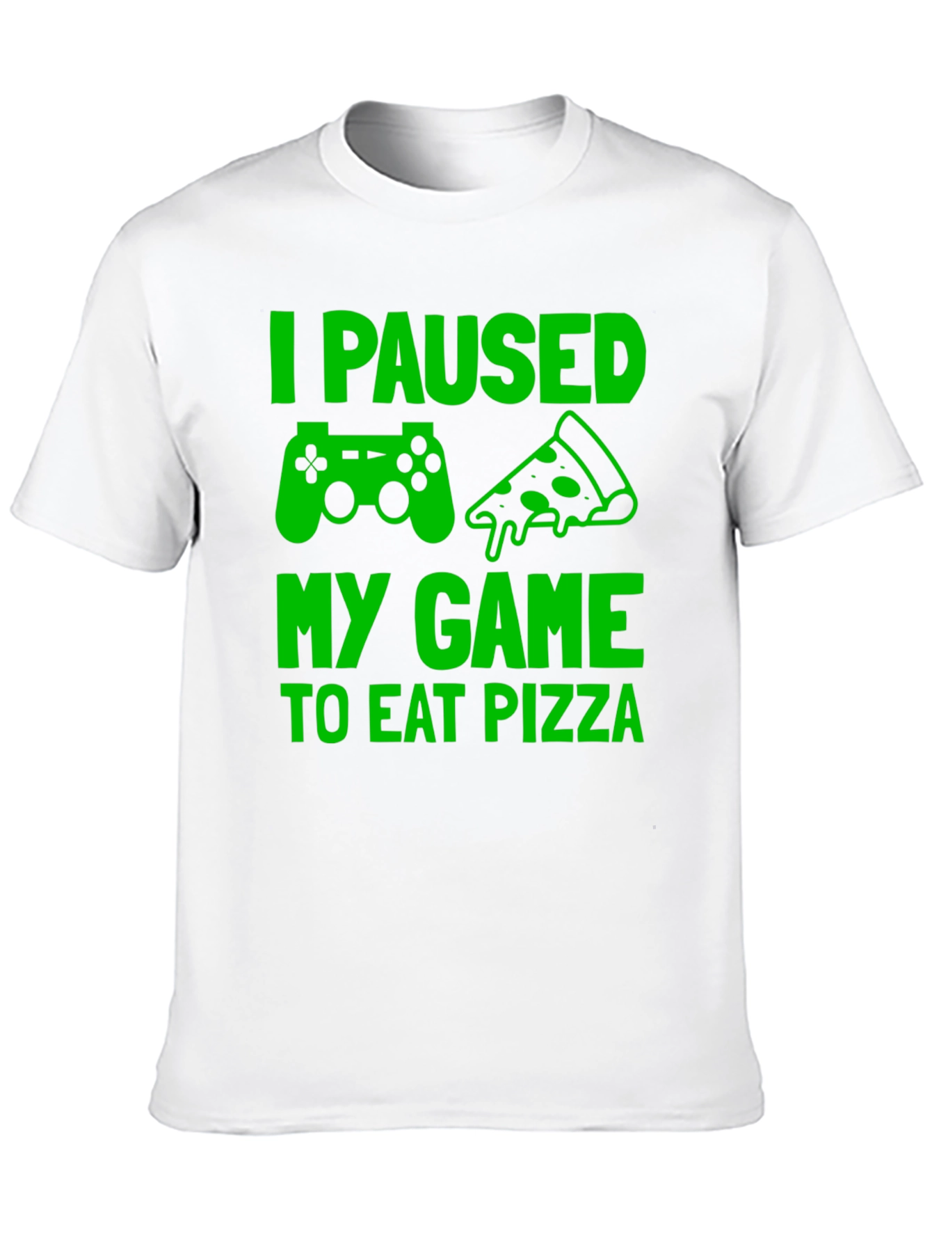 I Paused My Game to Eat Pizza Graphic Tee