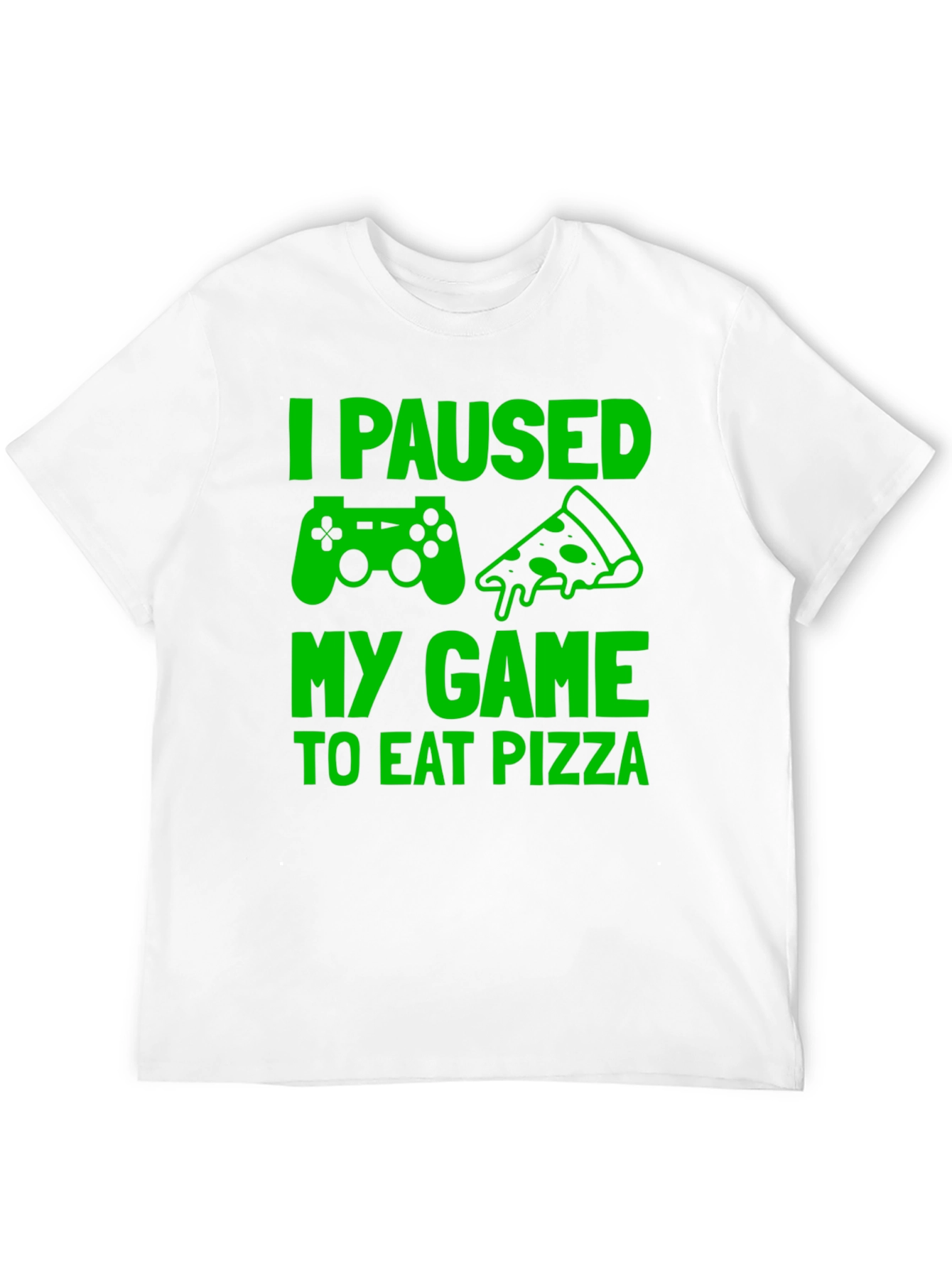 I Paused My Game to Eat Pizza Graphic Tee