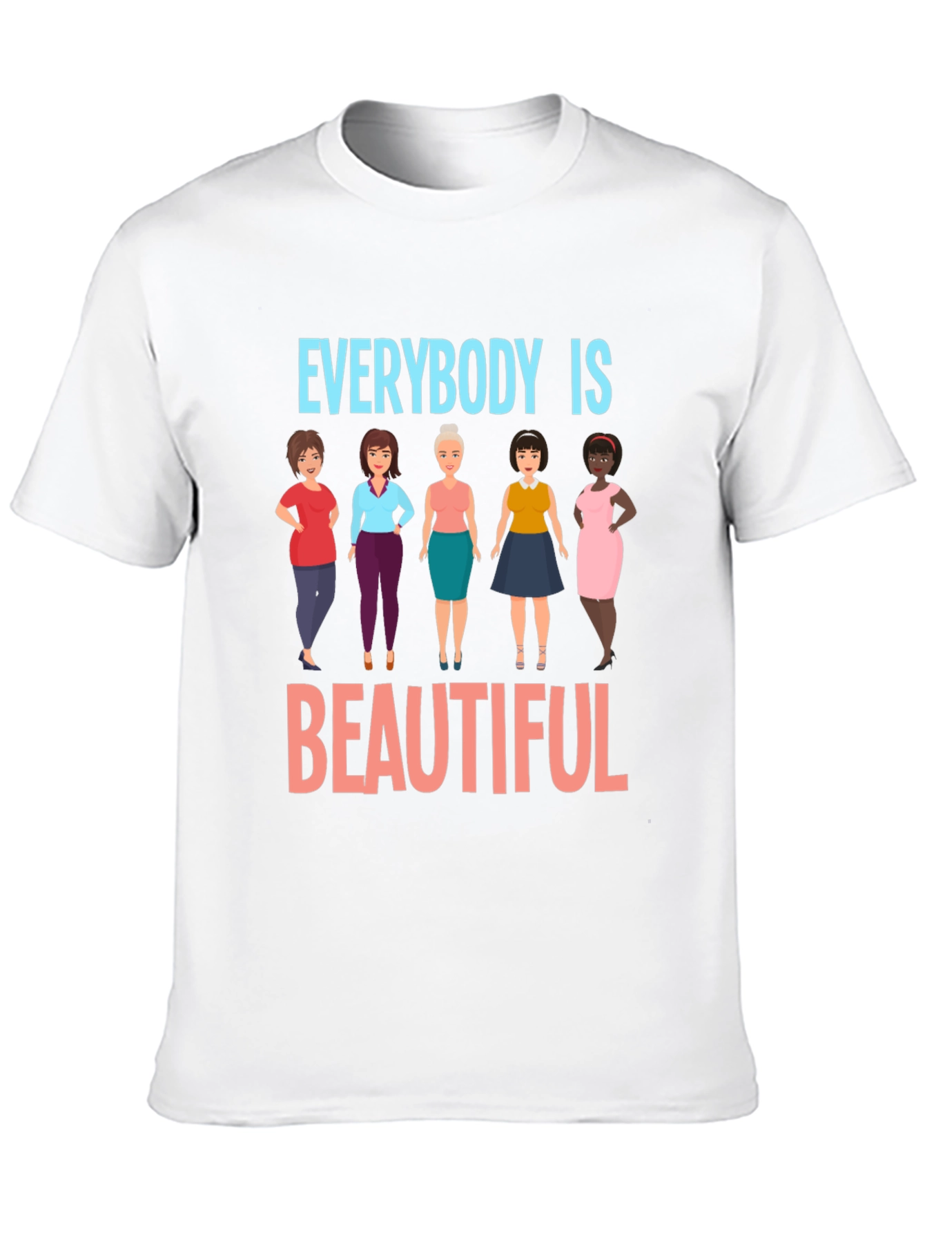 Everybody Is Beautiful T-Shirt