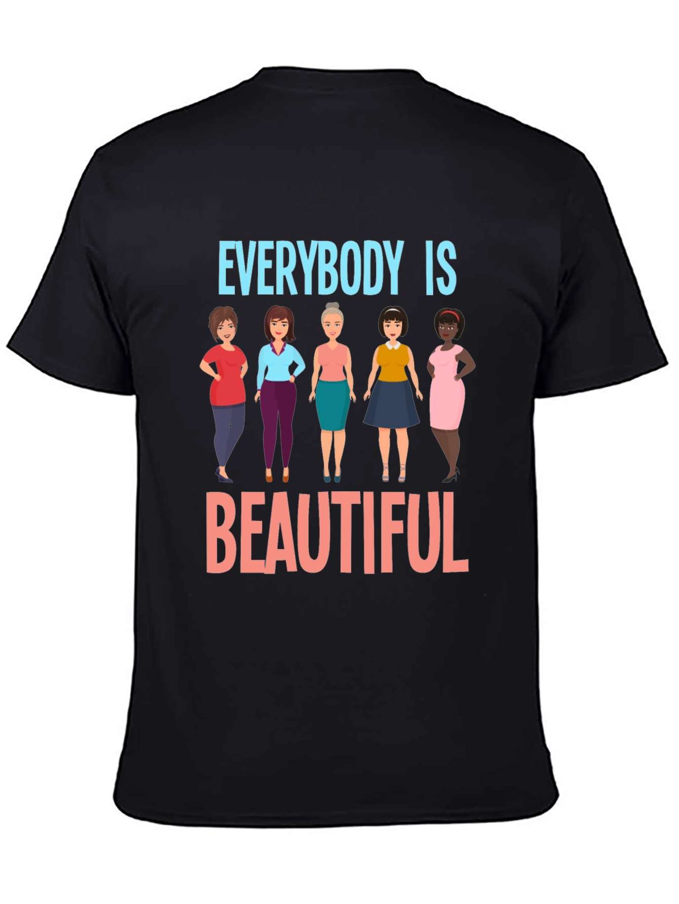 Everybody Is Beautiful T-Shirt