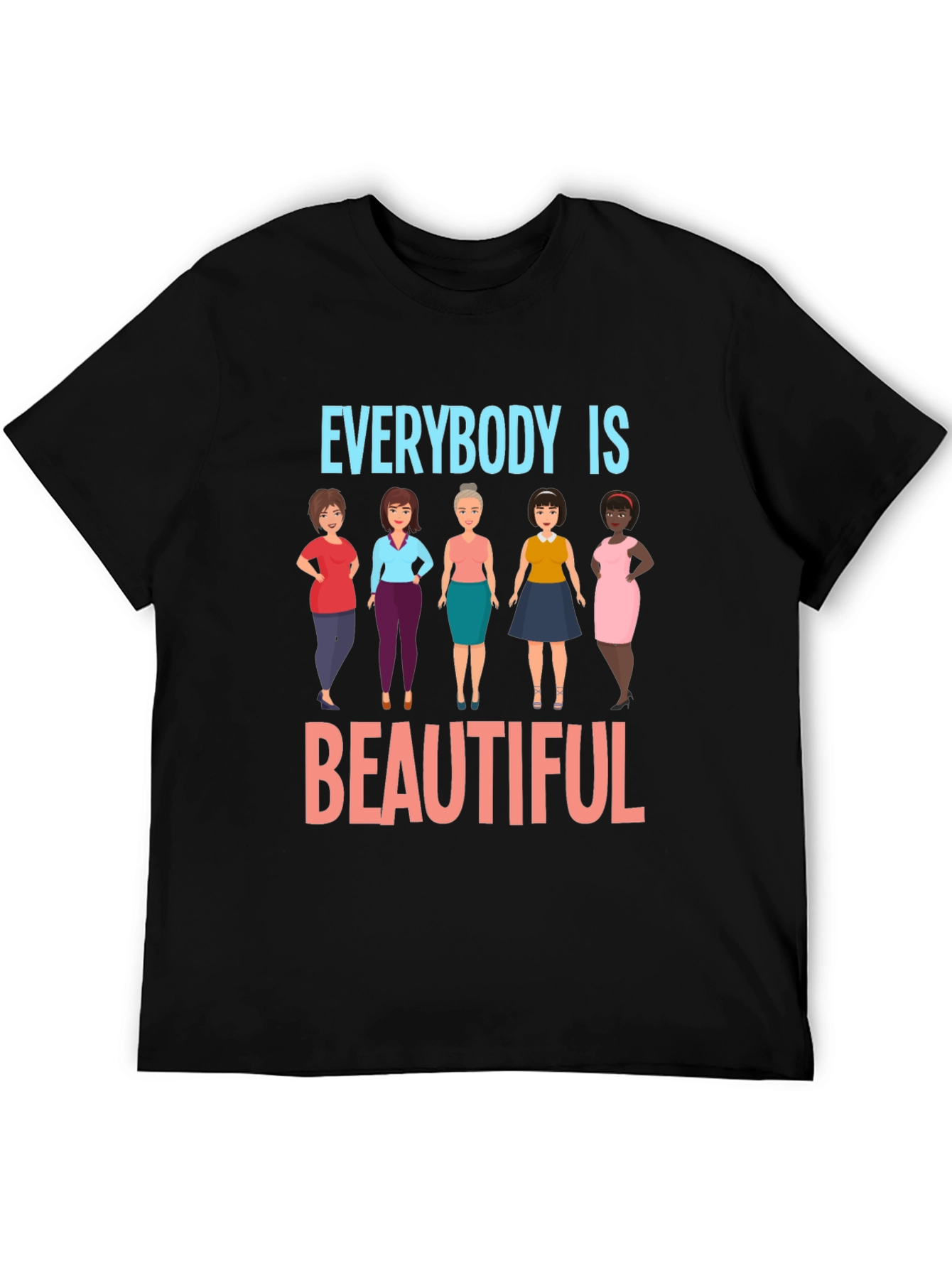Everybody Is Beautiful T-Shirt